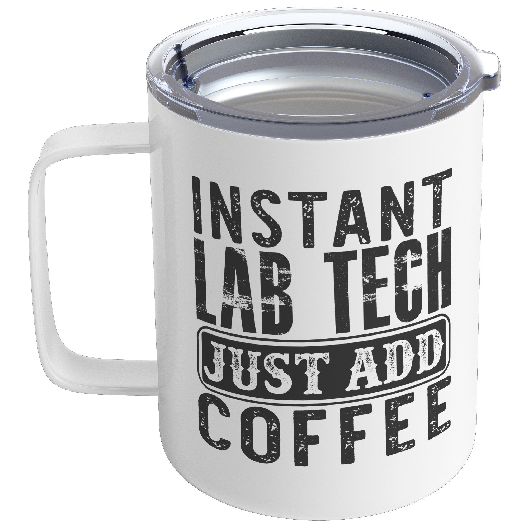 10 oz Insulated Coffee Mug - 'Instant Lab Tech Just Add Coffee' - Ideal Gift for Laboratory Technicians and Coffee Lovers