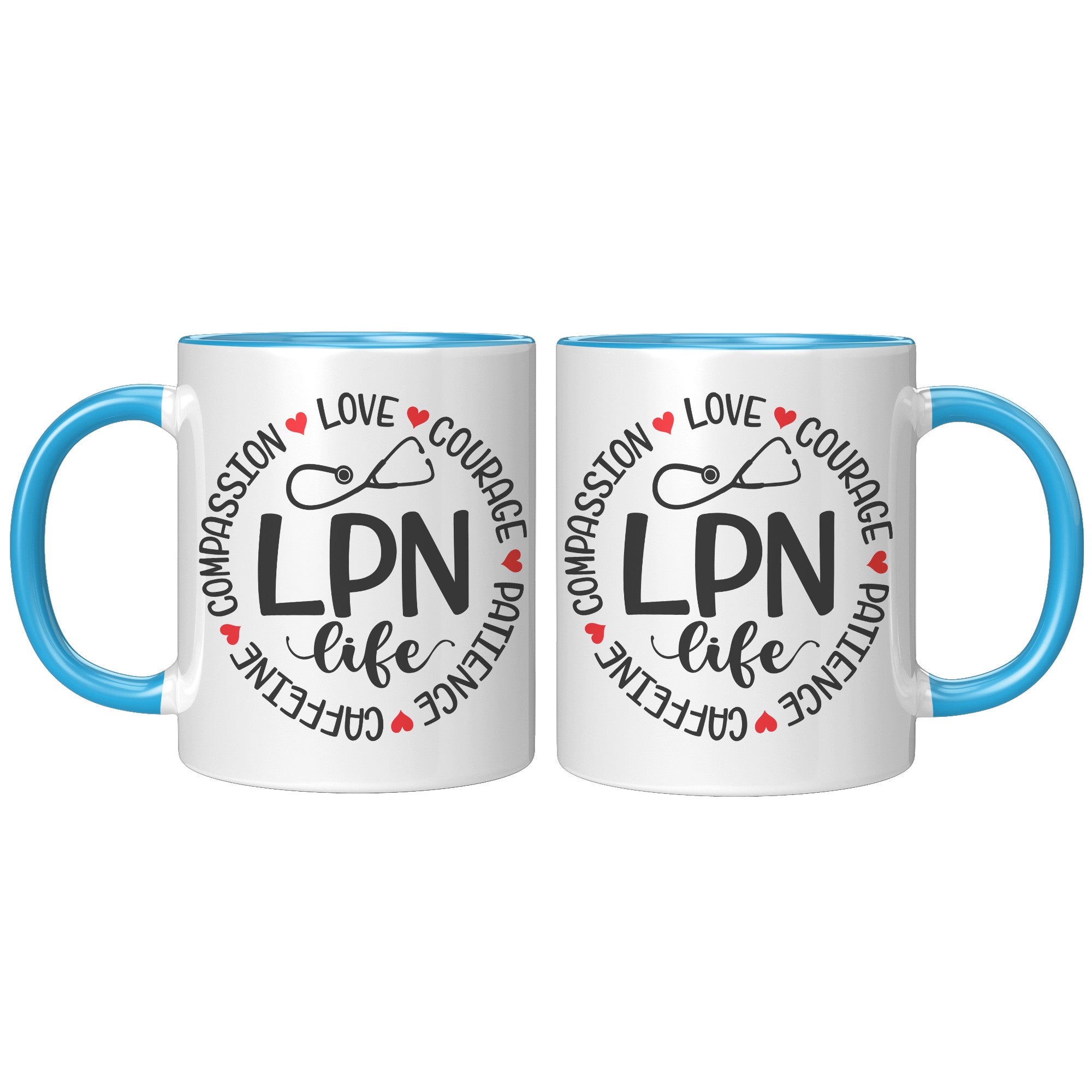 11 oz Accent Mug with 'LPN Life' in Circle Design - Featuring Compassion, Love, Courage, Patience, Caffeine - Ideal for LPNs