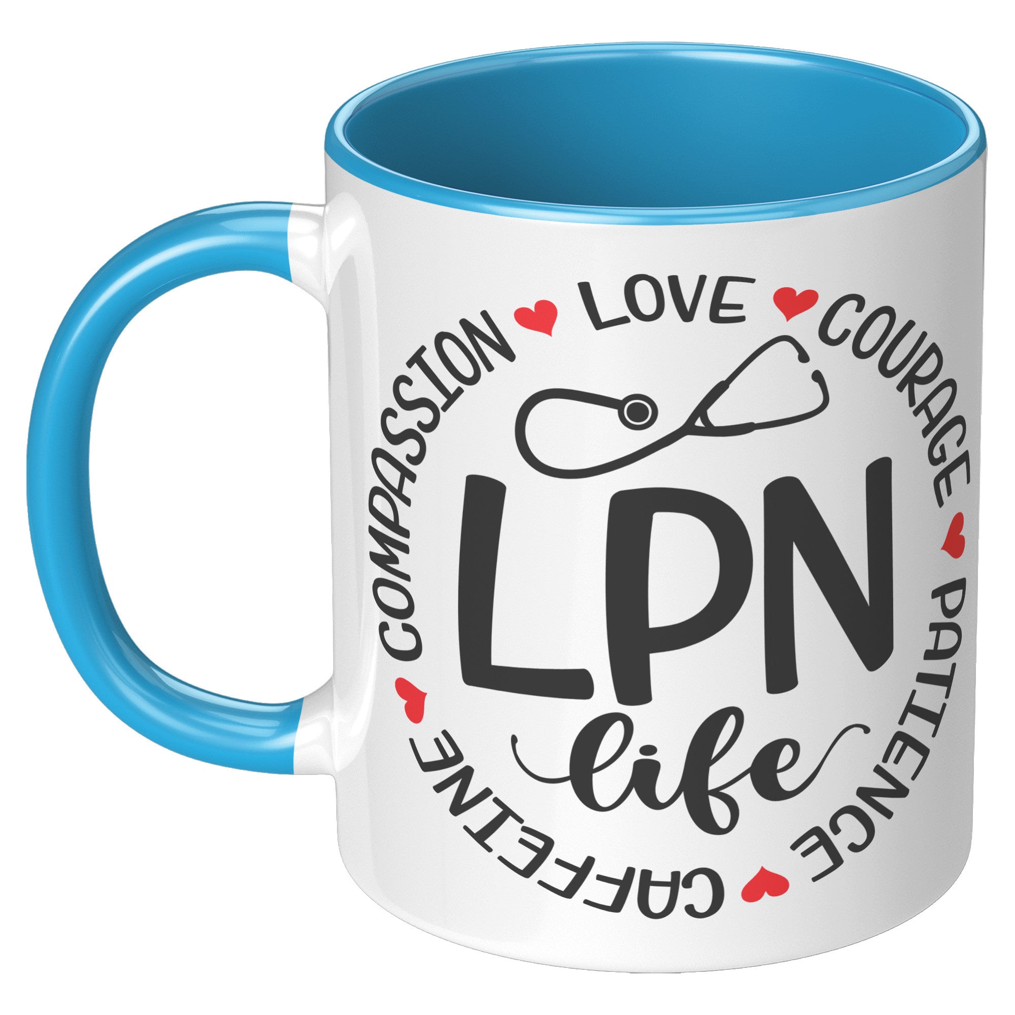 11 oz Accent Mug with 'LPN Life' in Circle Design - Featuring Compassion, Love, Courage, Patience, Caffeine - Ideal for LPNs