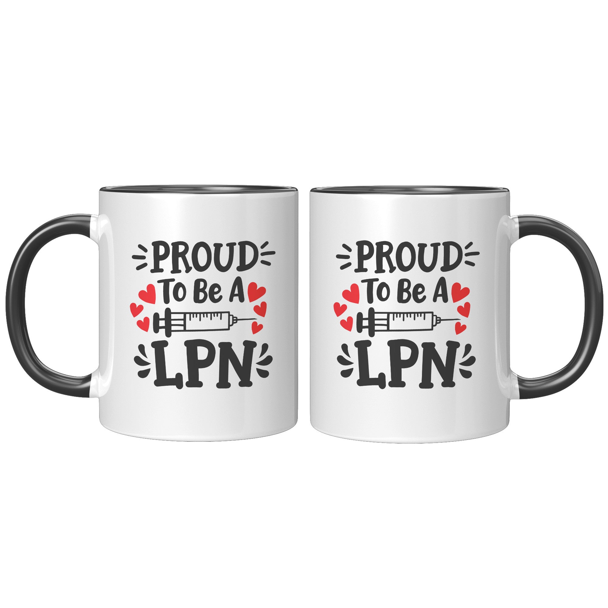 11 oz Accent Mug with Needle Graphic - 'Proud to be a LPN' - Inspiring Gift for Licensed Practical Nurses