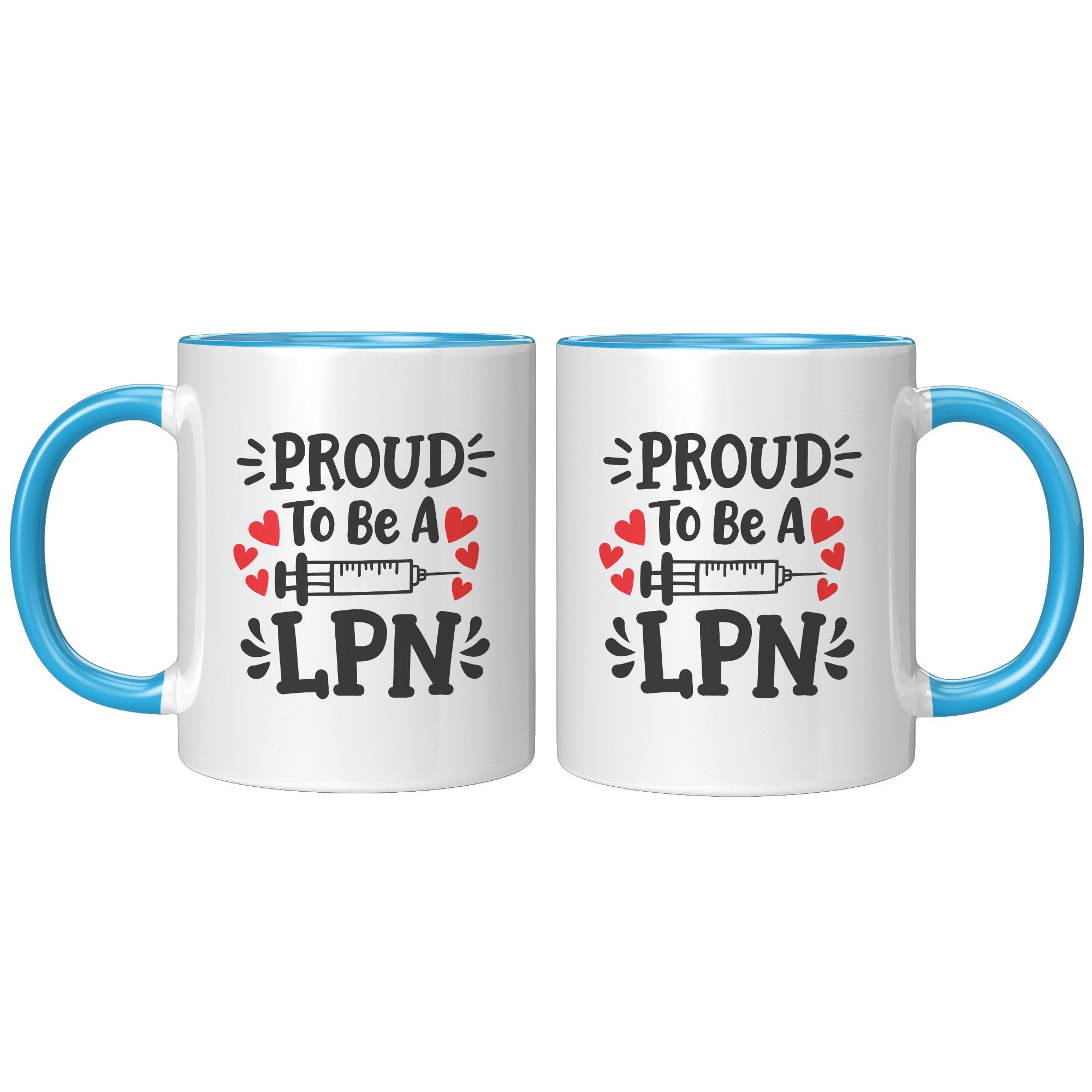11 oz Accent Mug with Needle Graphic - 'Proud to be a LPN' - Inspiring Gift for Licensed Practical Nurses