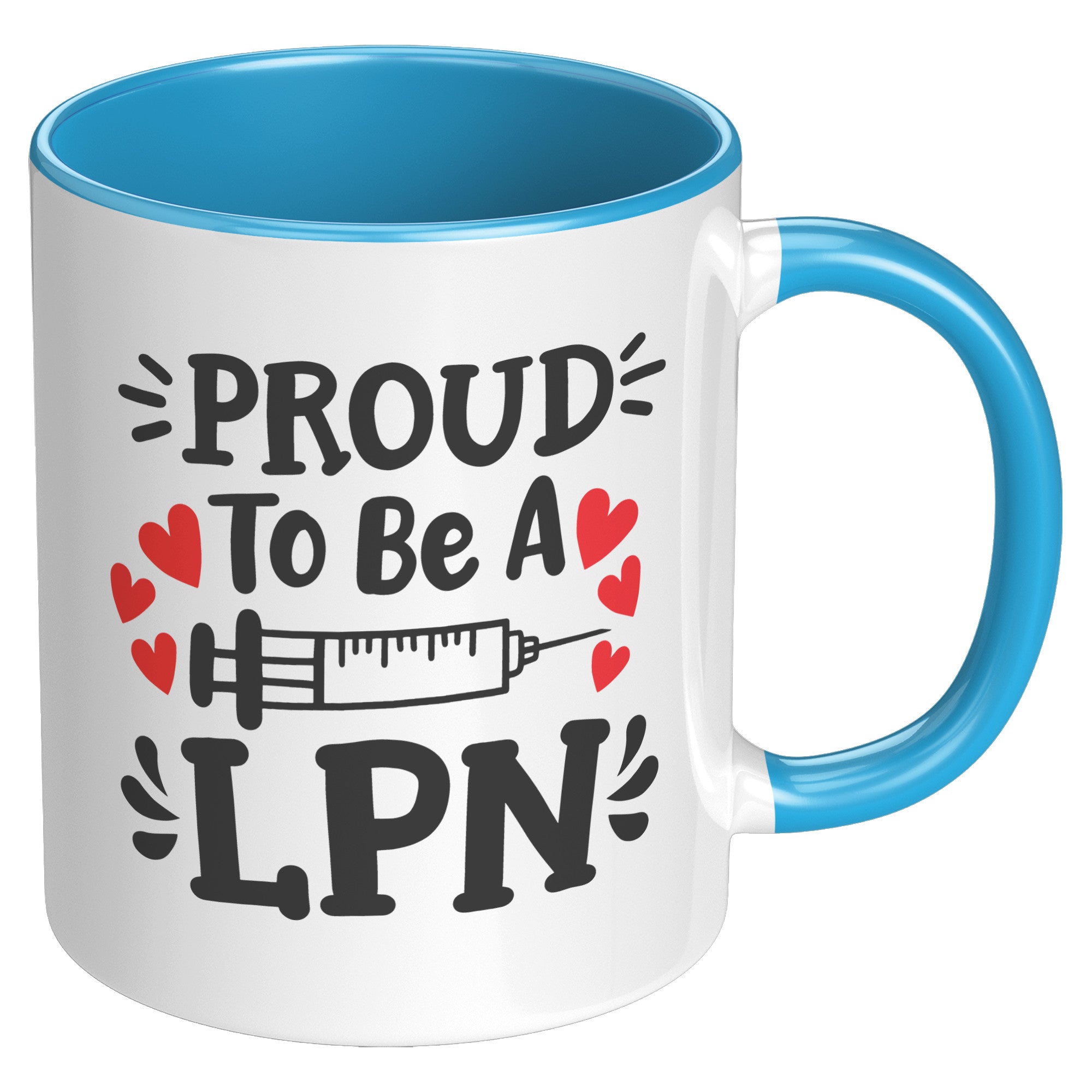 11 oz Accent Mug with Needle Graphic - 'Proud to be a LPN' - Inspiring Gift for Licensed Practical Nurses