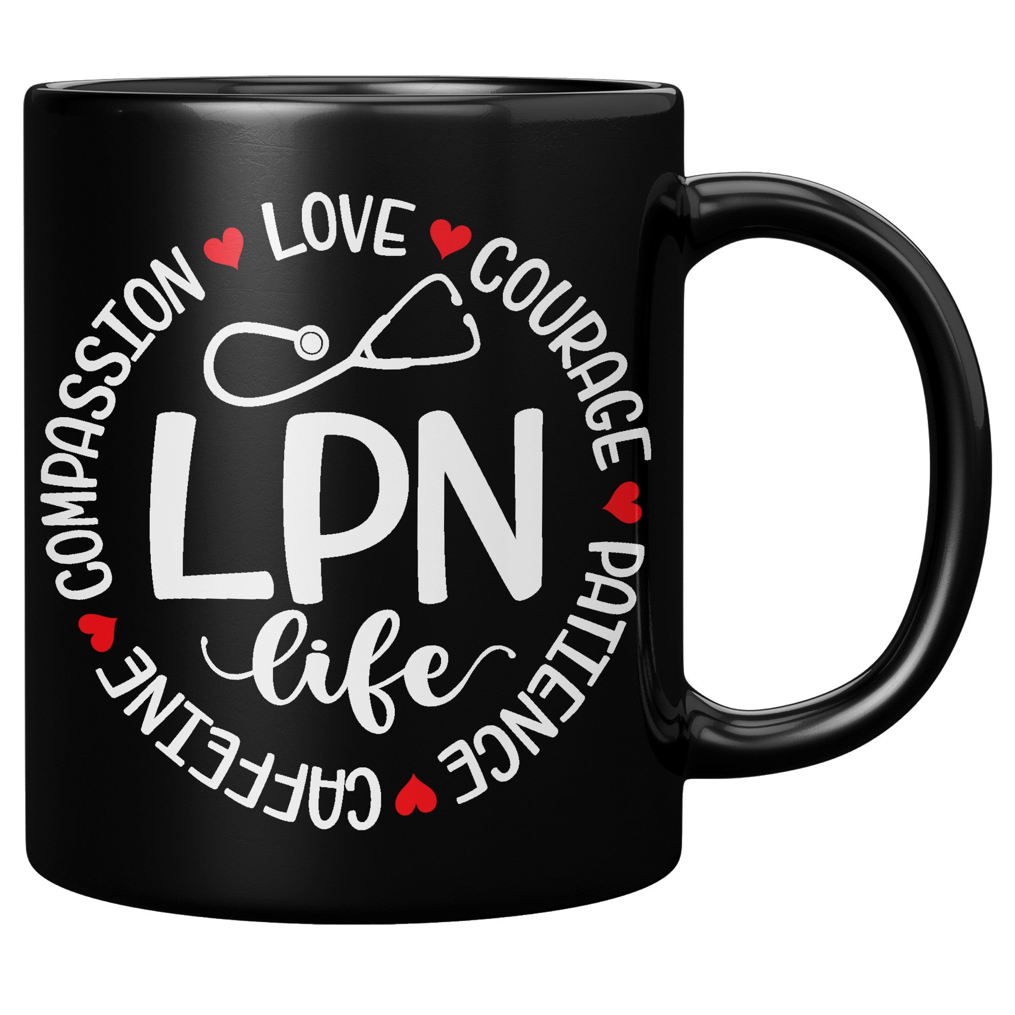 11 oz Black Coffee Mug with 'LPN Life' Circle Design and Inspirational Words - Compassion, Love, Courage, Patience, Caffeine