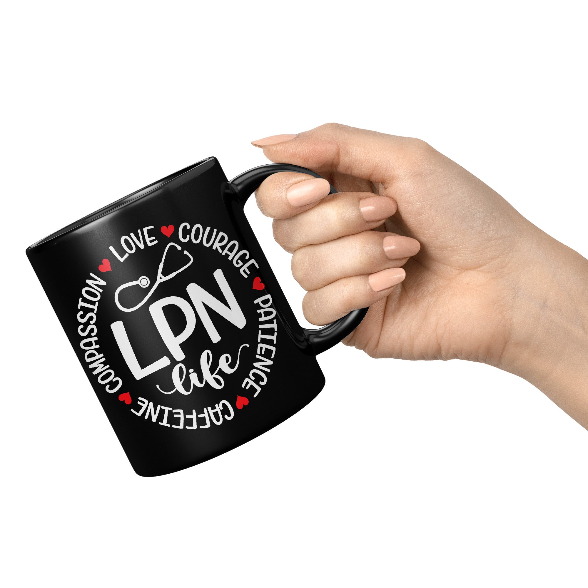 11 oz Black Coffee Mug with 'LPN Life' Circle Design and Inspirational Words - Compassion, Love, Courage, Patience, Caffeine