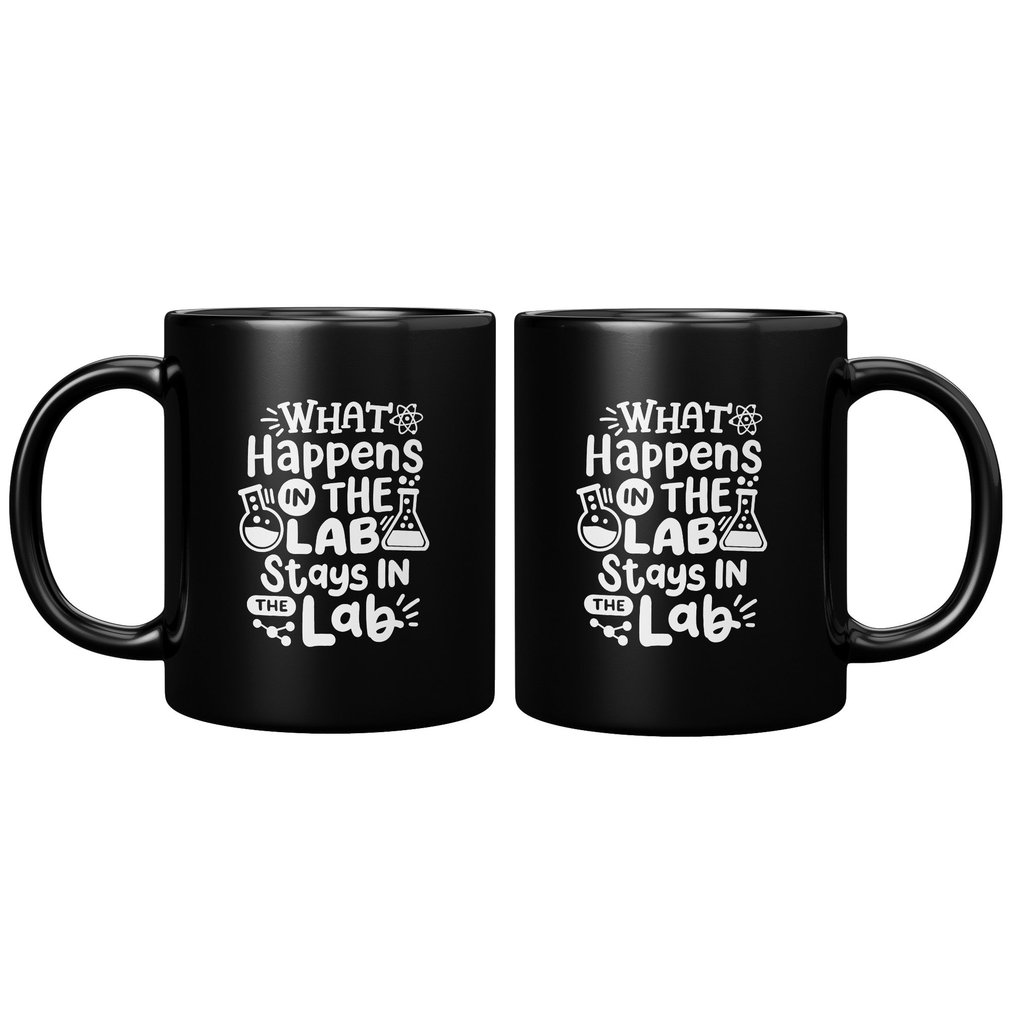 11 oz Black Coffee Mug with 'What Happens in the Lab Stays in the Lab' Design - Featuring Lab Vials - Perfect Gift for Laboratory Enthusiasts