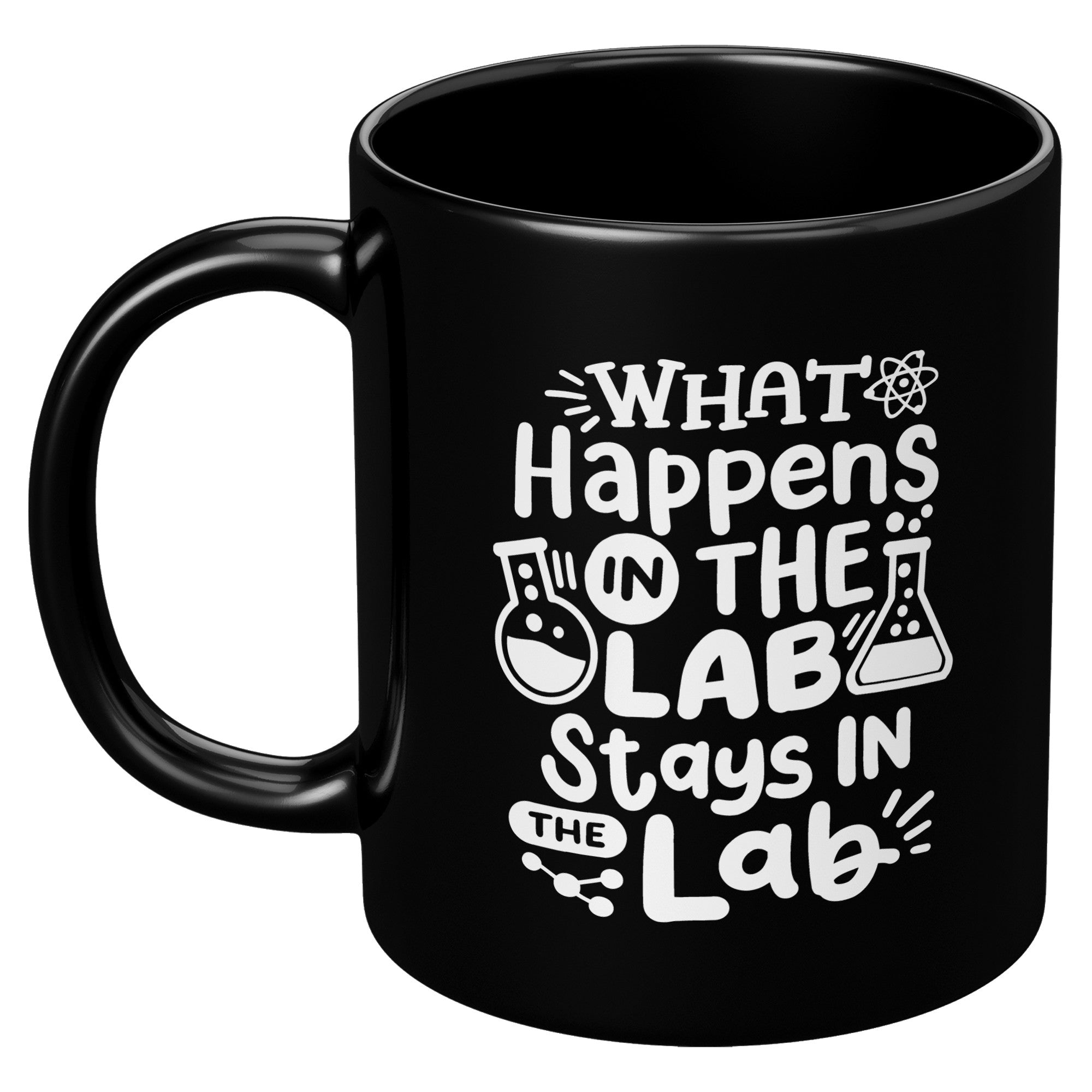 11 oz Black Coffee Mug with 'What Happens in the Lab Stays in the Lab' Design - Featuring Lab Vials - Perfect Gift for Laboratory Enthusiasts