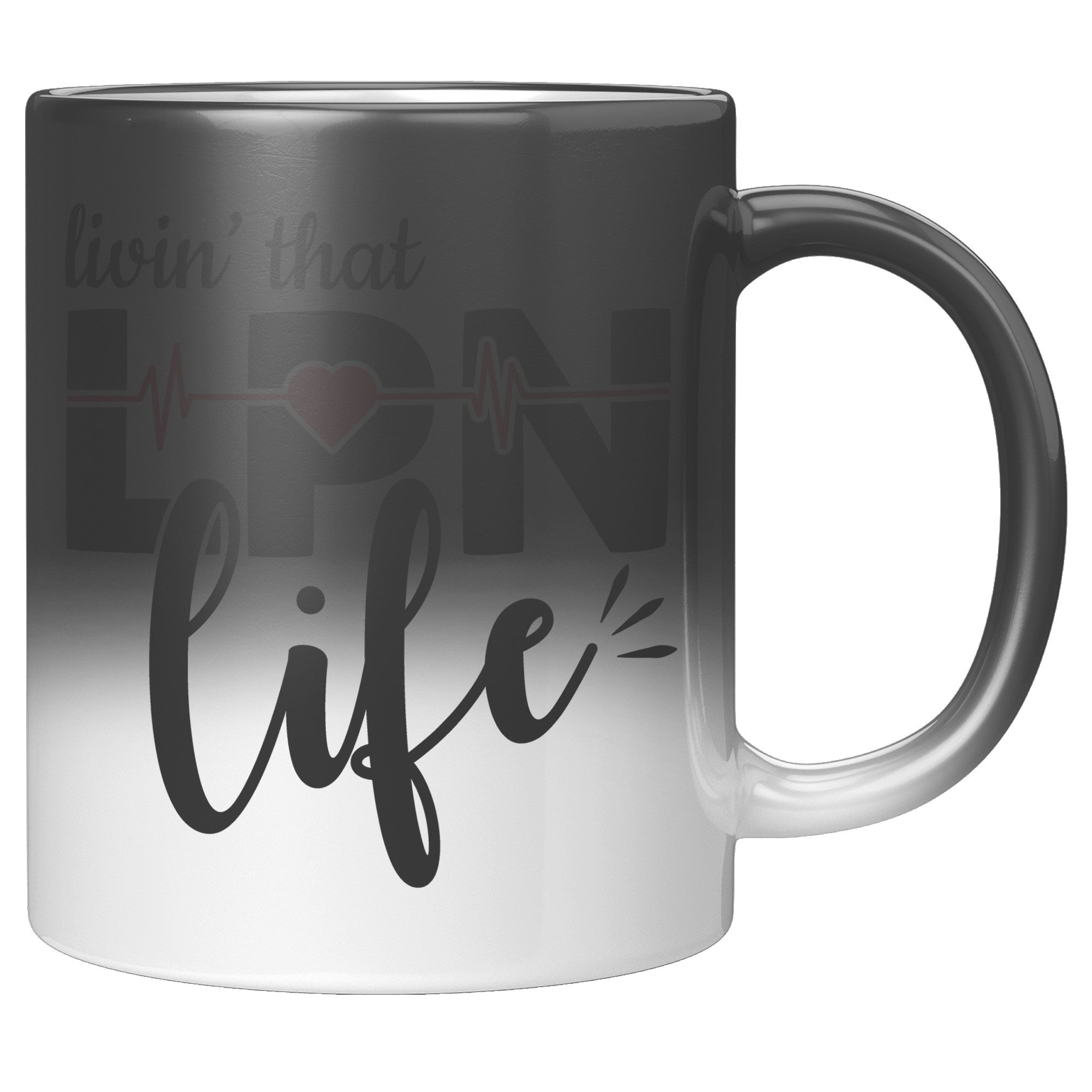 11 oz 'Livin' That LPN Life' Magic Mug with EKG Monitor Design - Ideal for LPN Nurses