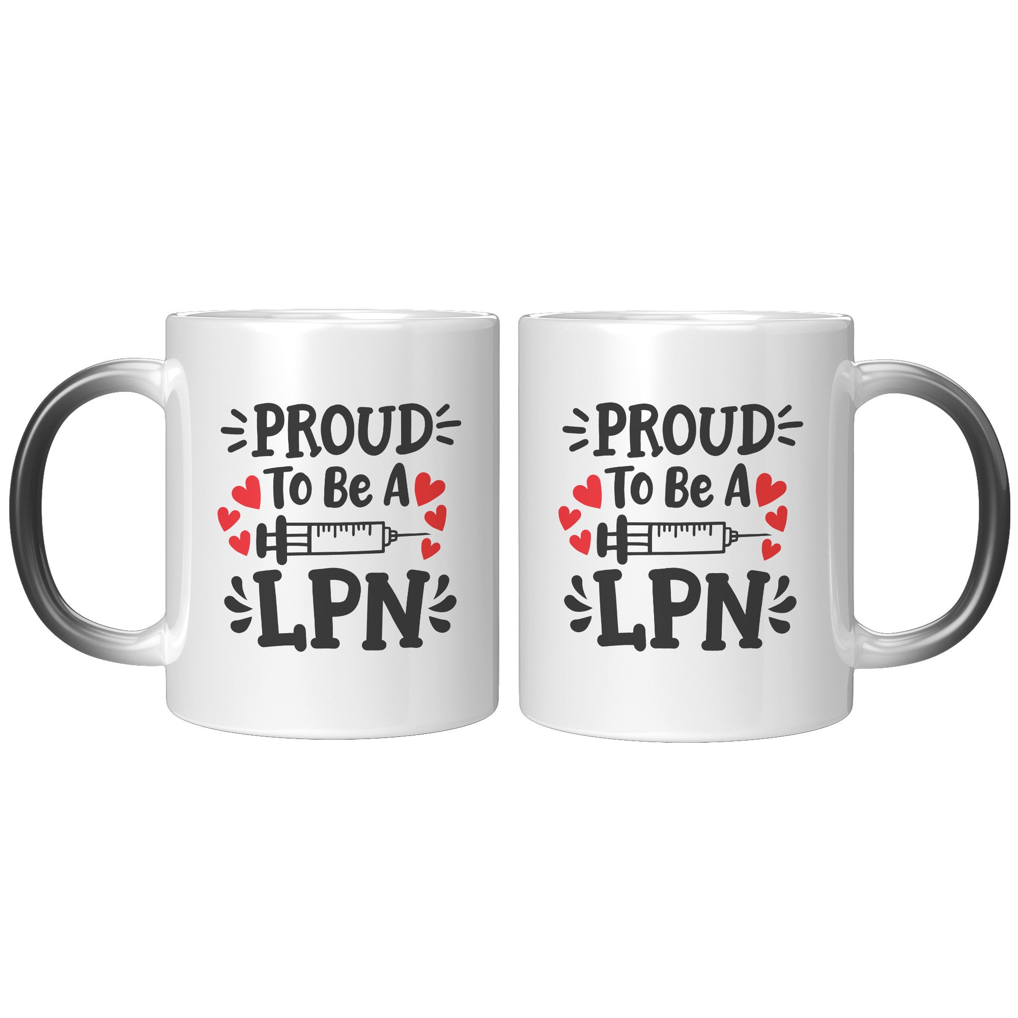 11 oz 'Proud to be a LPN' Magic Mug with Needle Design - Ideal for Proud Licensed Practical Nurses