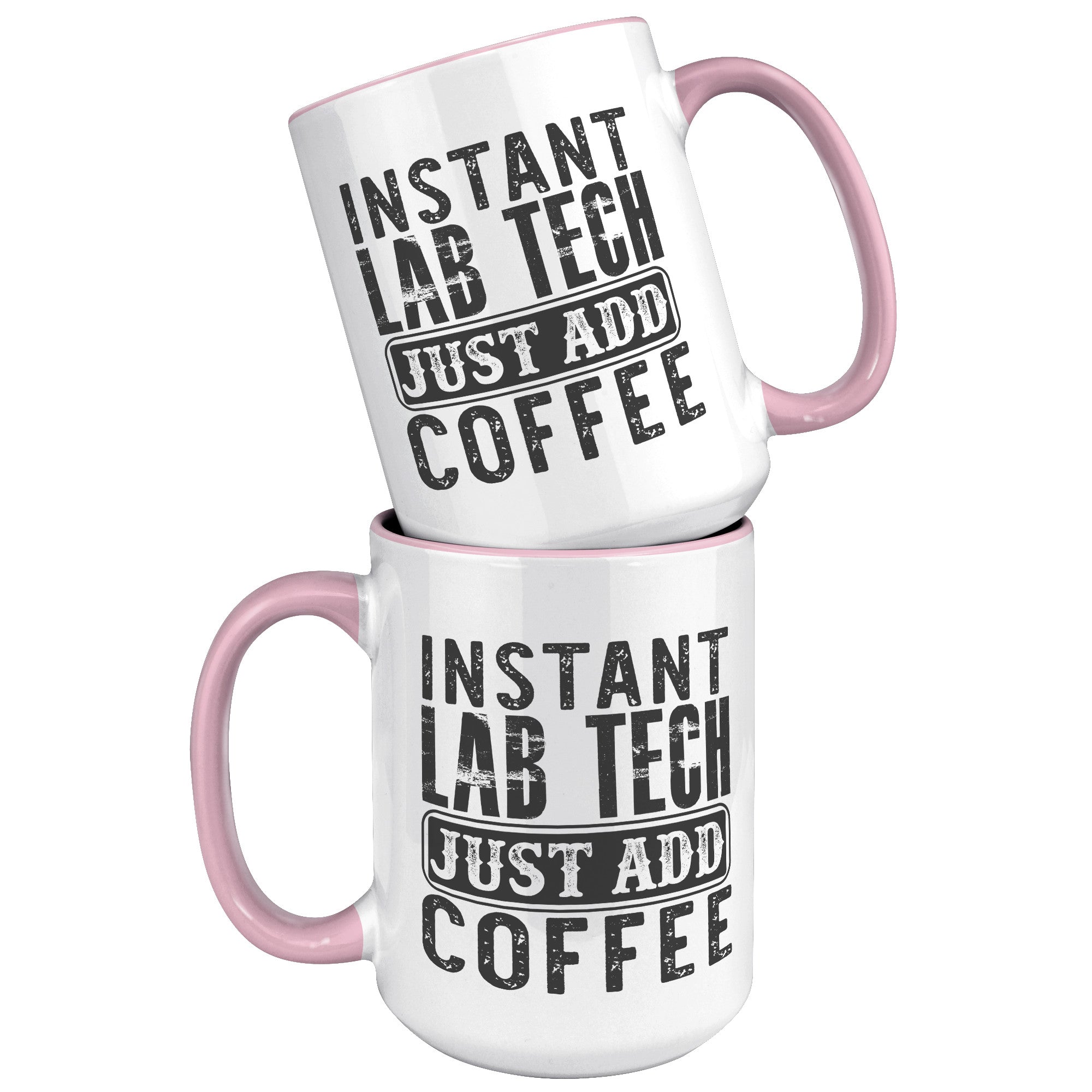 15 oz 'Instant Lab Tech - Just Add Coffee' Accent Mug - Fuel Your Lab Adventures with Caffeine