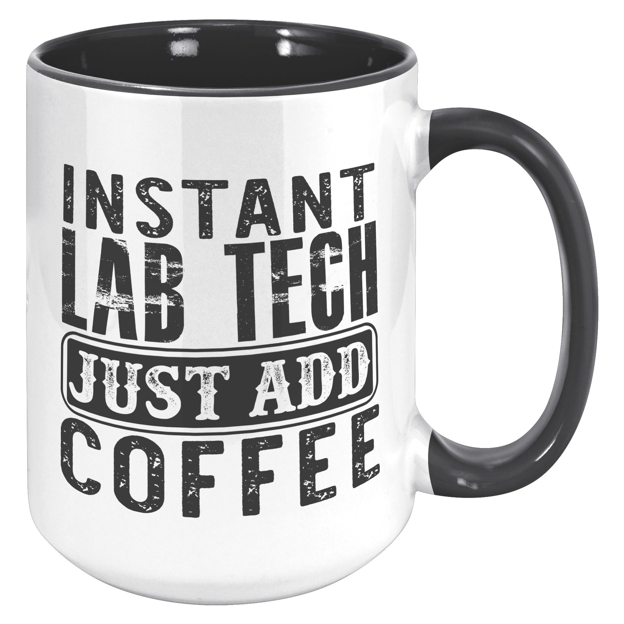 15 oz 'Instant Lab Tech - Just Add Coffee' Accent Mug - Fuel Your Lab Adventures with Caffeine
