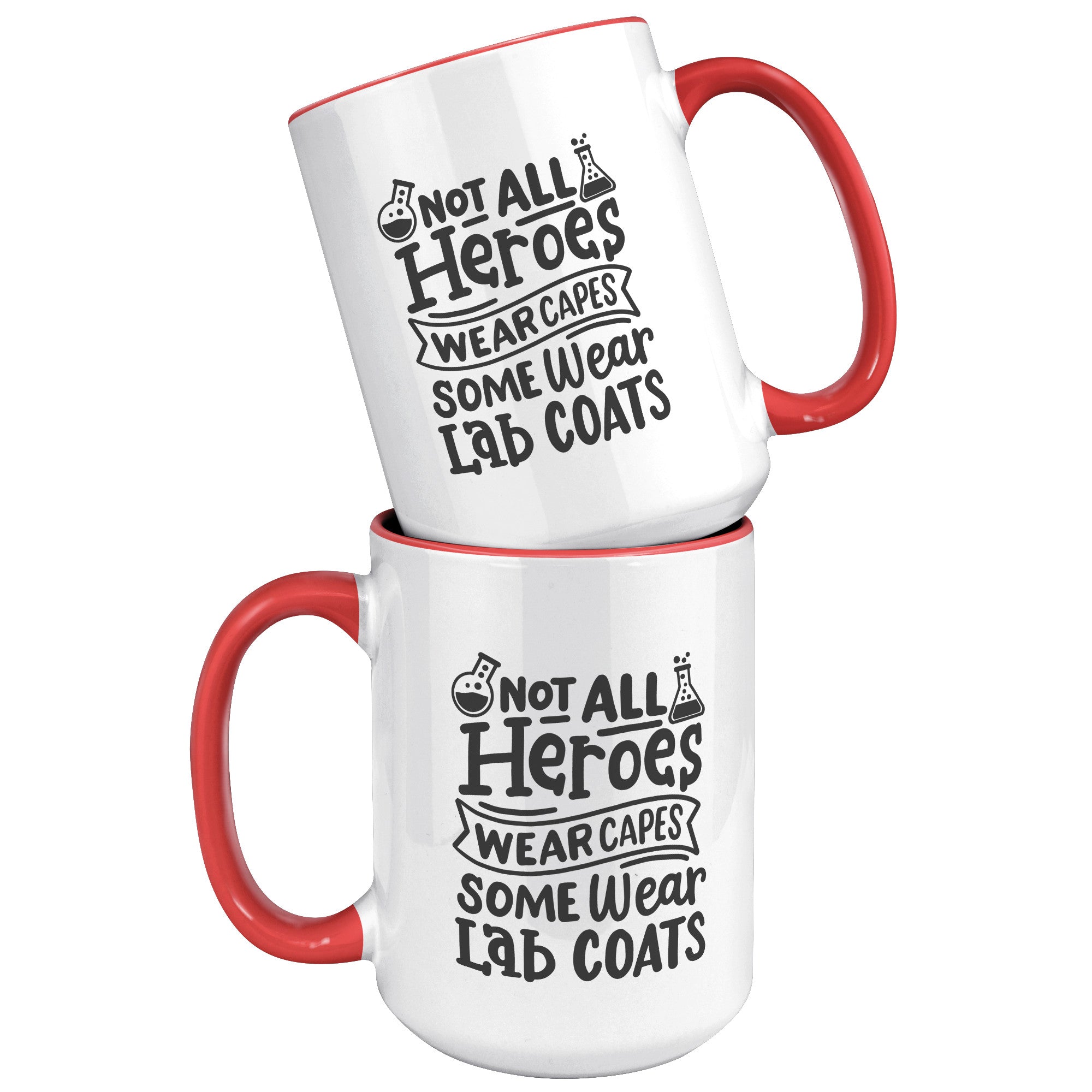 15 oz 'Not All Heroes Wear Capes, Some Wear Lab Coats' Accent Mug - Ideal for Healthcare Heroes