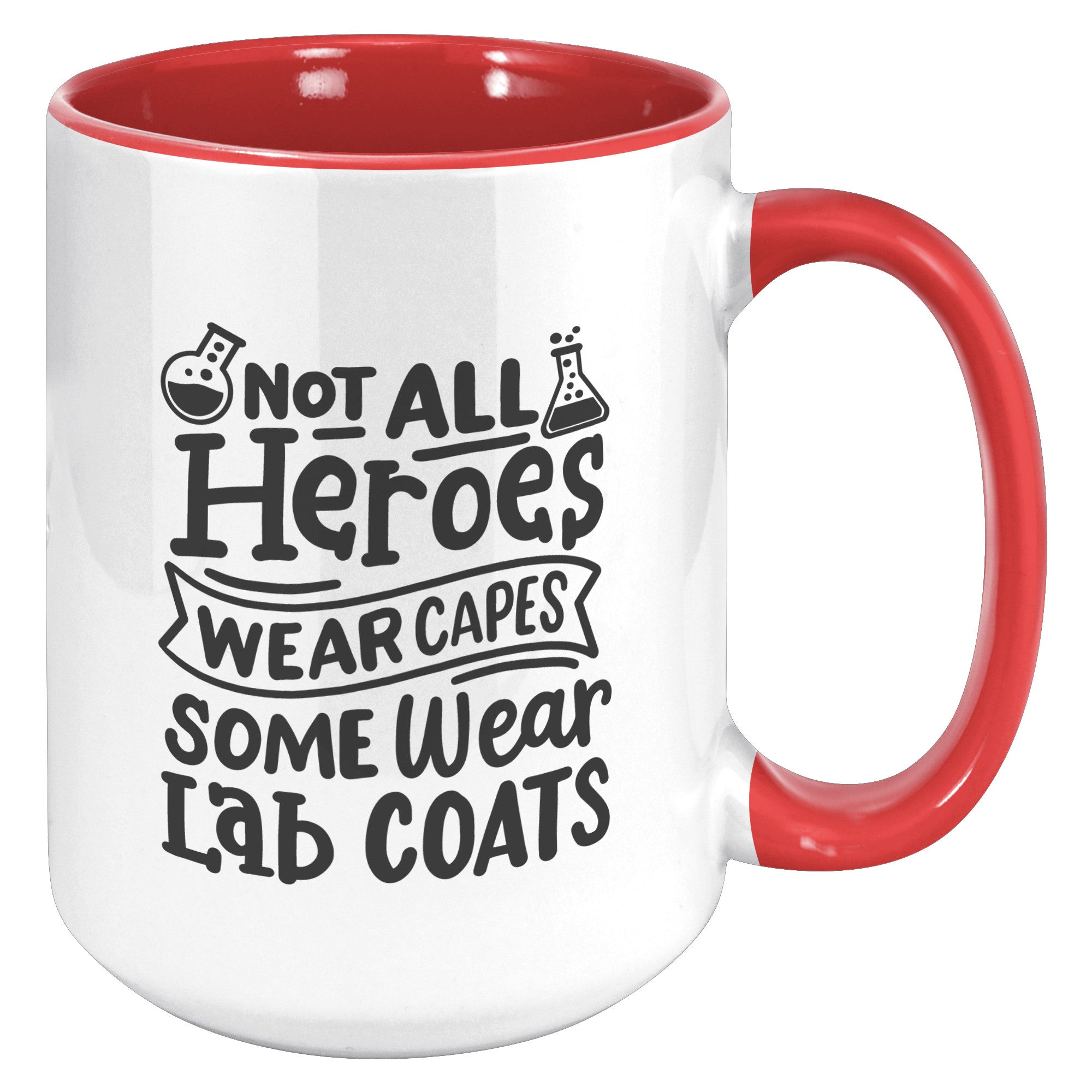 15 oz 'Not All Heroes Wear Capes, Some Wear Lab Coats' Accent Mug - Ideal for Healthcare Heroes