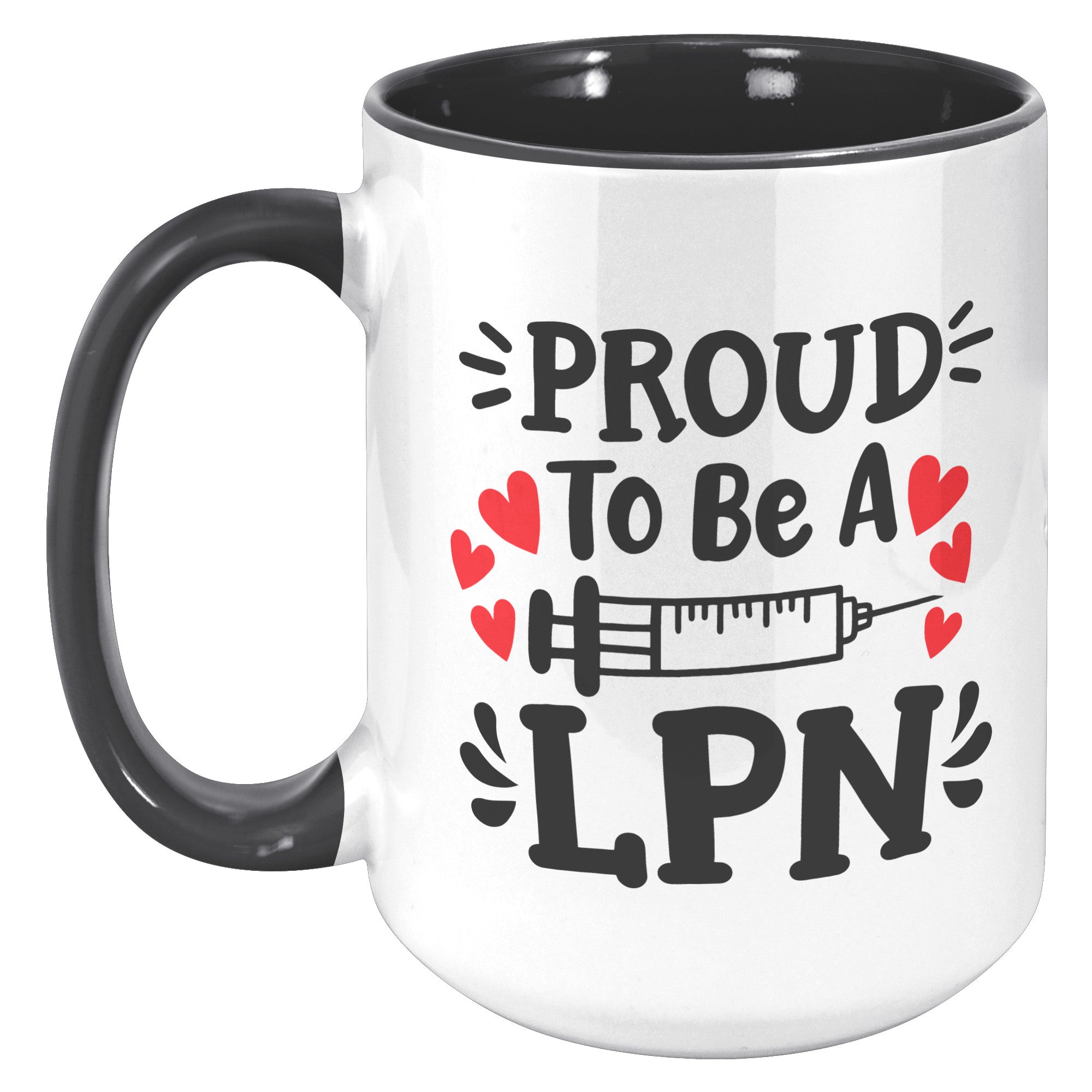 15 oz 'Proud to be a LPN' Accent Mug with Needle Design - Ideal for Licensed Practical Nurses
