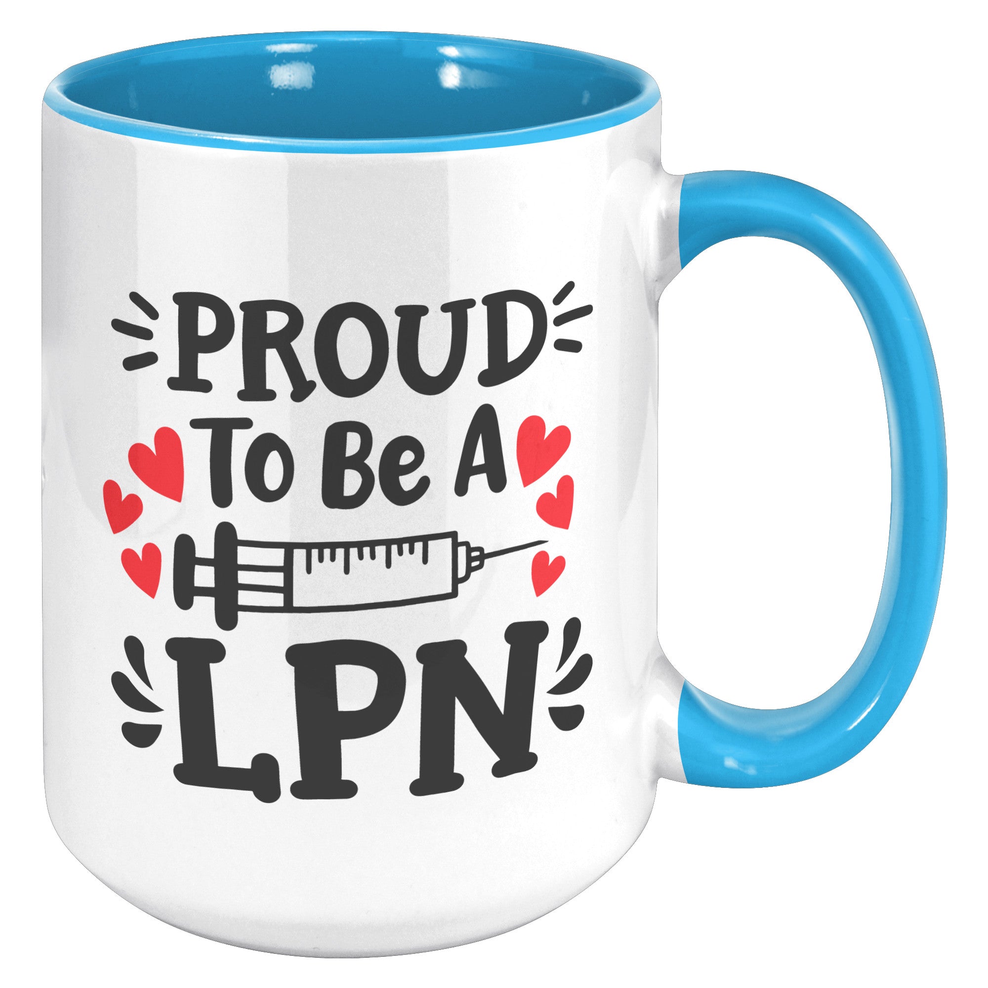 15 oz 'Proud to be a LPN' Accent Mug with Needle Design - Ideal for Licensed Practical Nurses