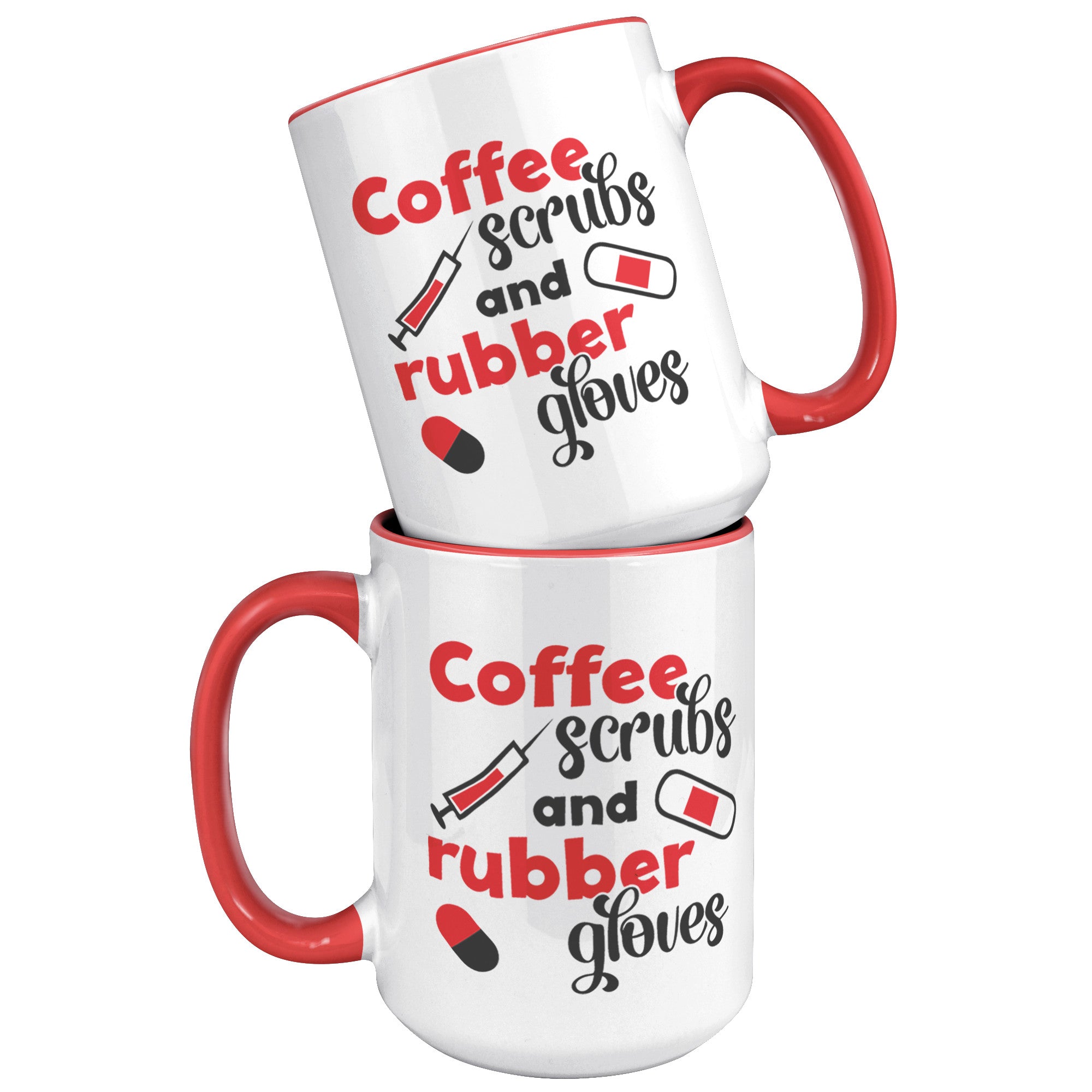 15oz Accent Mug with 'Coffee, Scrubs, and Rubber Gloves' Design – Perfect for Healthcare Workers