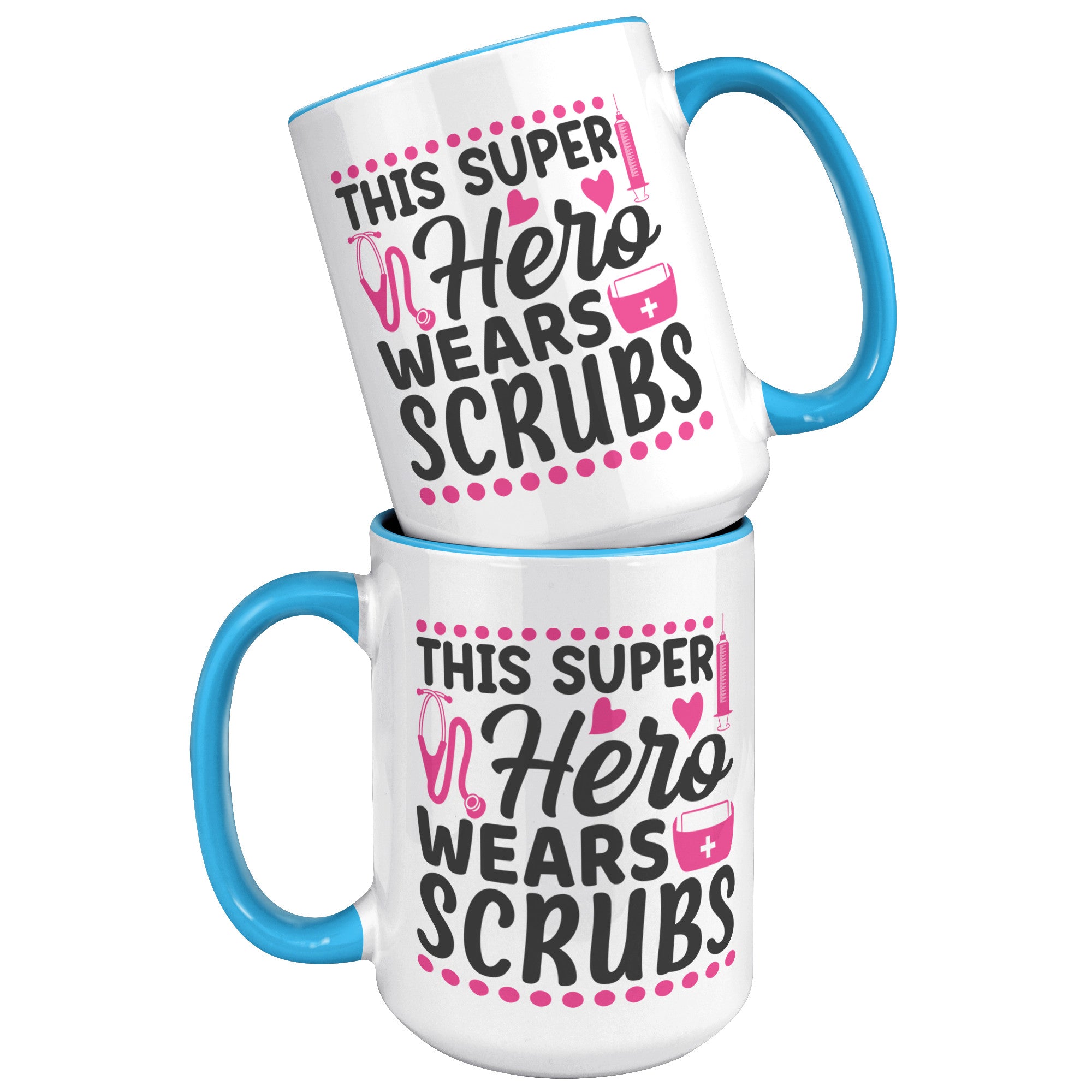 15oz Accent Mug with 'This Super Hero Wears Scrubs' Design – Perfect Gift for Healthcare Heroes