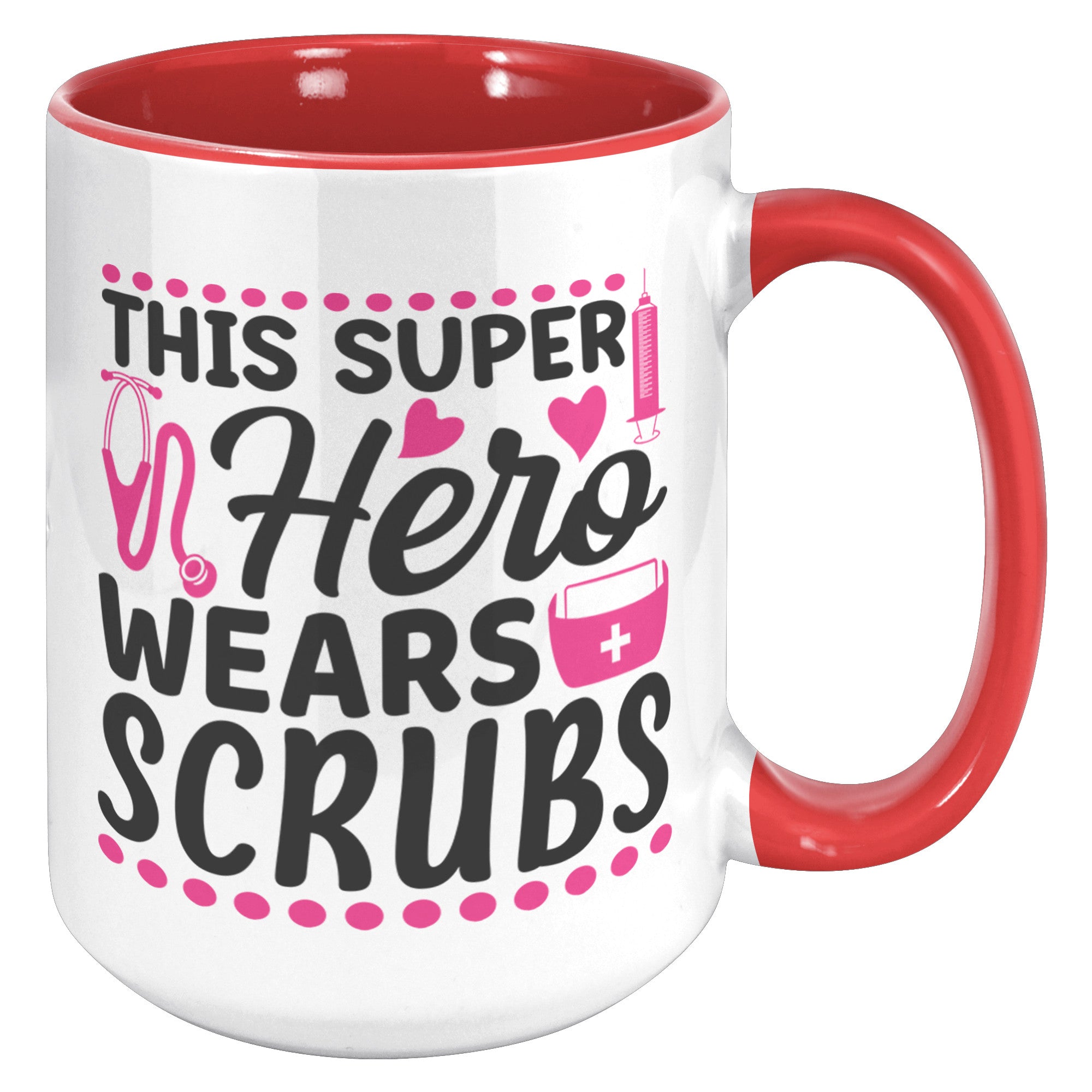 15oz Accent Mug with 'This Super Hero Wears Scrubs' Design – Perfect Gift for Healthcare Heroes