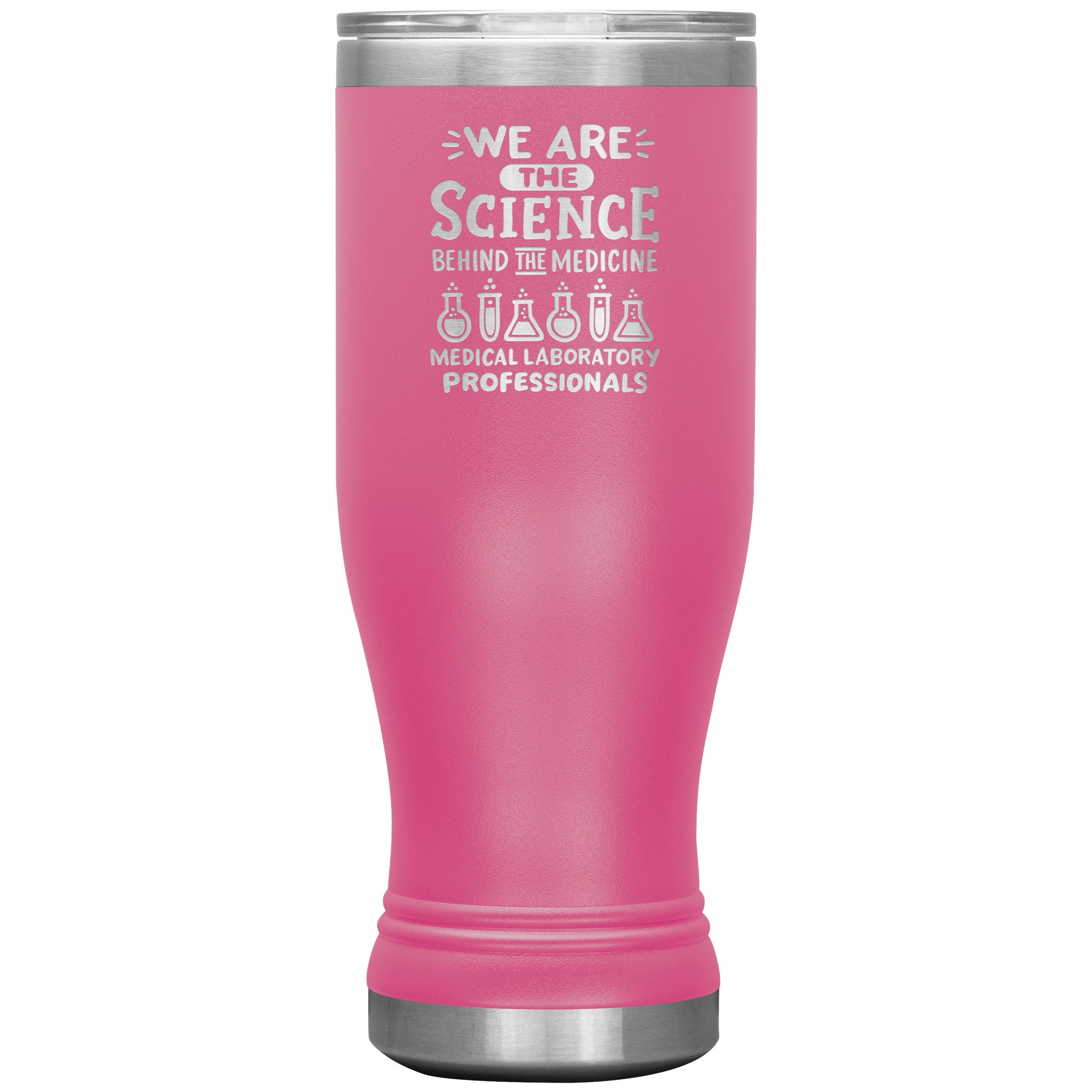 20 oz BOHO Insulated Tumbler - Medical Laboratory Professionals: The Science Behind the Medicine - Celebrate Your Contribution!