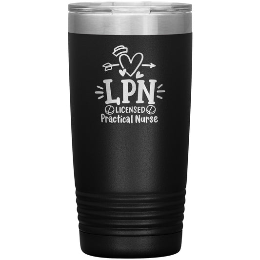 20 oz Insulated Tumbler - LPN Licensed Practical Nurse with Nurse's Cap, Pills, and Heart - Nursing Care in Every Sip!