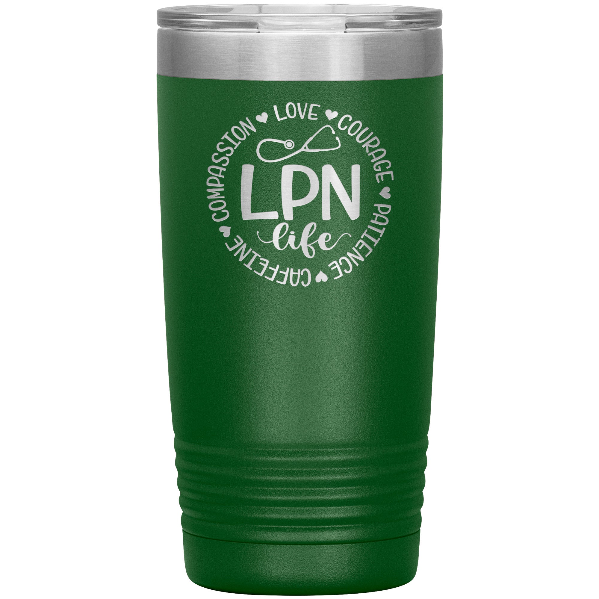 20 oz Insulated Tumbler - LPN Life: Compassion, Love, Courage, Patience, and Caffeine Circle - Sip with Heart and Dedication!