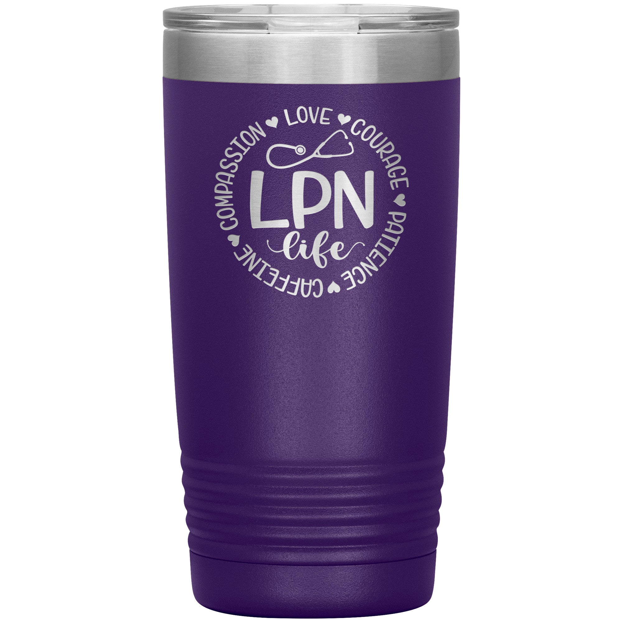 20 oz Insulated Tumbler - LPN Life: Compassion, Love, Courage, Patience, and Caffeine Circle - Sip with Heart and Dedication!