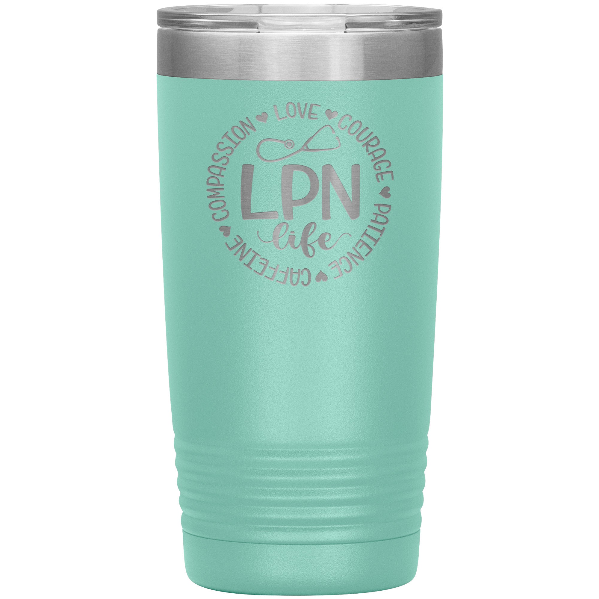 20 oz Insulated Tumbler - LPN Life: Compassion, Love, Courage, Patience, and Caffeine Circle - Sip with Heart and Dedication!