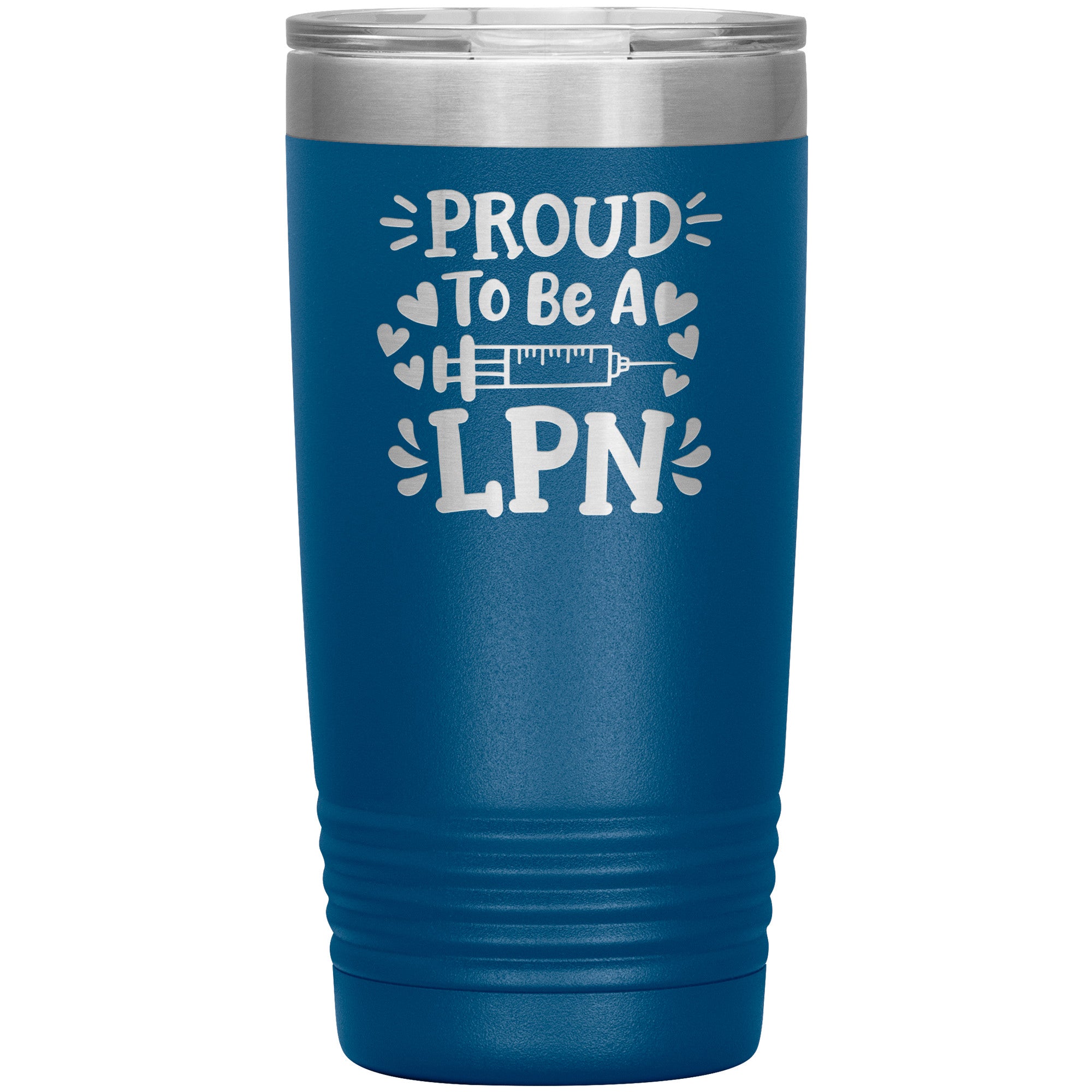 20 oz Insulated Tumbler - Proud to be an LPN with Needle and Hearts - Sip with Nursing Pride and Love!