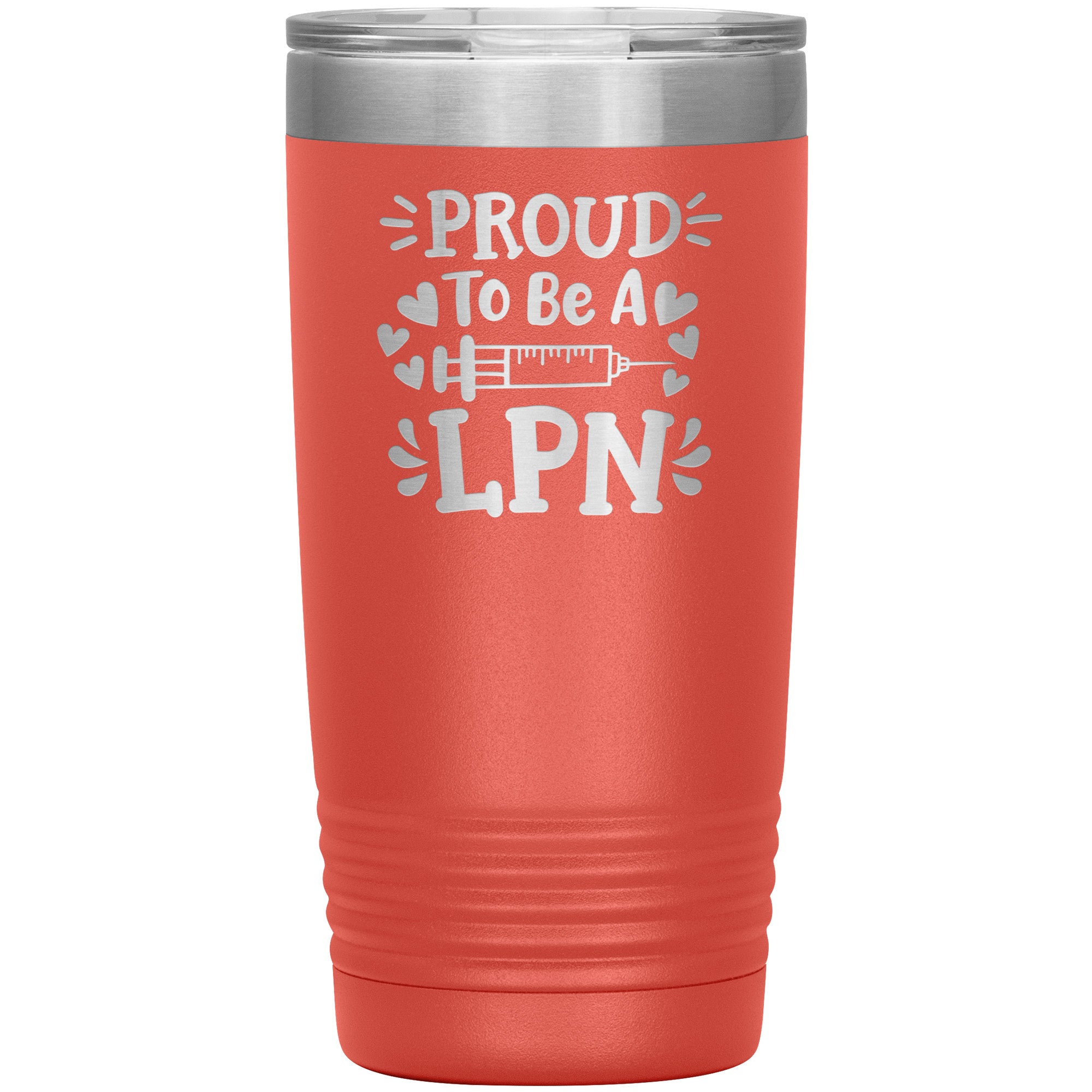 20 oz Insulated Tumbler - Proud to be an LPN with Needle and Hearts - Sip with Nursing Pride and Love!