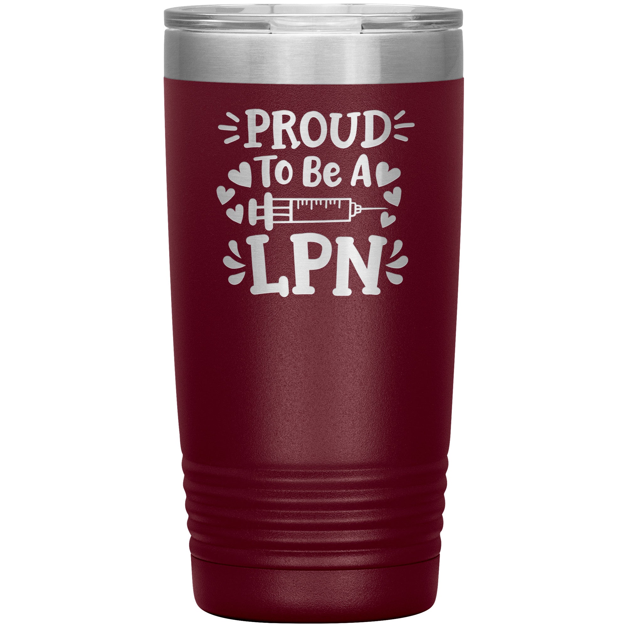 20 oz Insulated Tumbler - Proud to be an LPN with Needle and Hearts - Sip with Nursing Pride and Love!