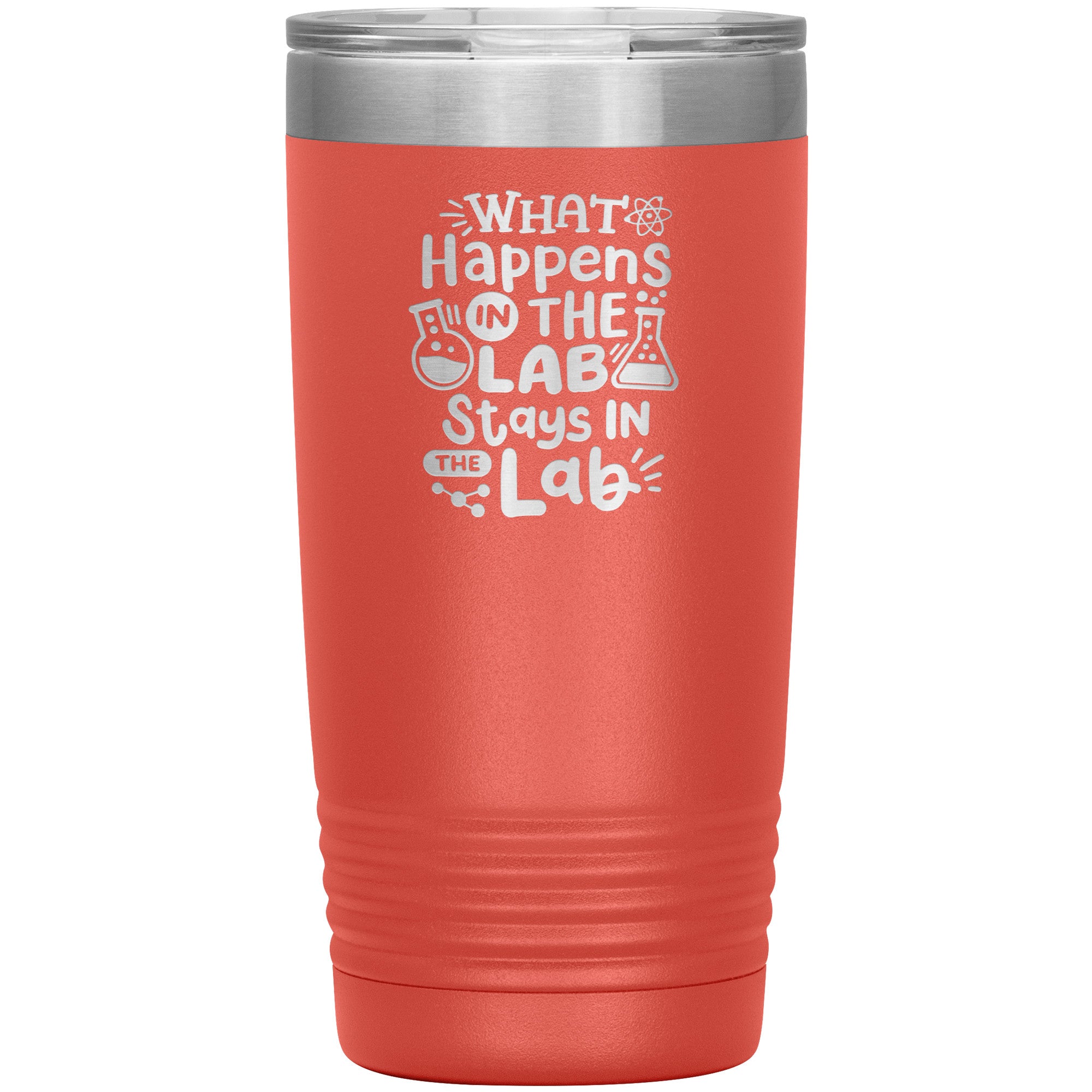 20 oz Insulated Tumbler - What Happens In the Lab Stays in the Lab - Quirky Science Enthusiast's Choice!