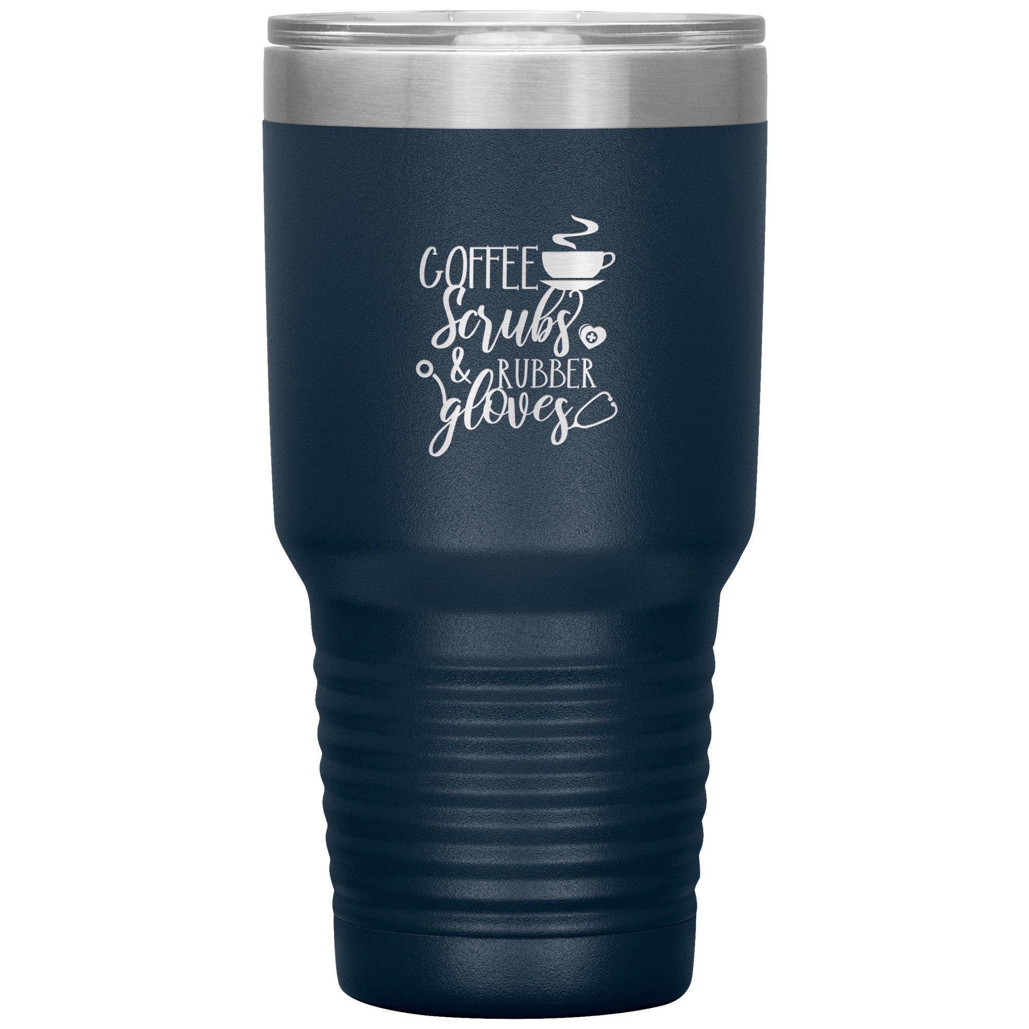 30oz Insulated Tumbler - Coffee, Scrubs, and Rubber Gloves Design