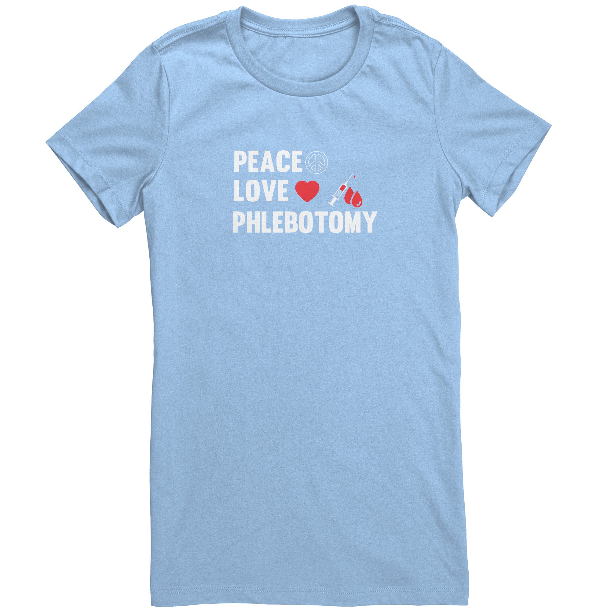 Bella Ladies Crew Neck T-Shirt for Phlebotomists - Peace, Love, and Comfort