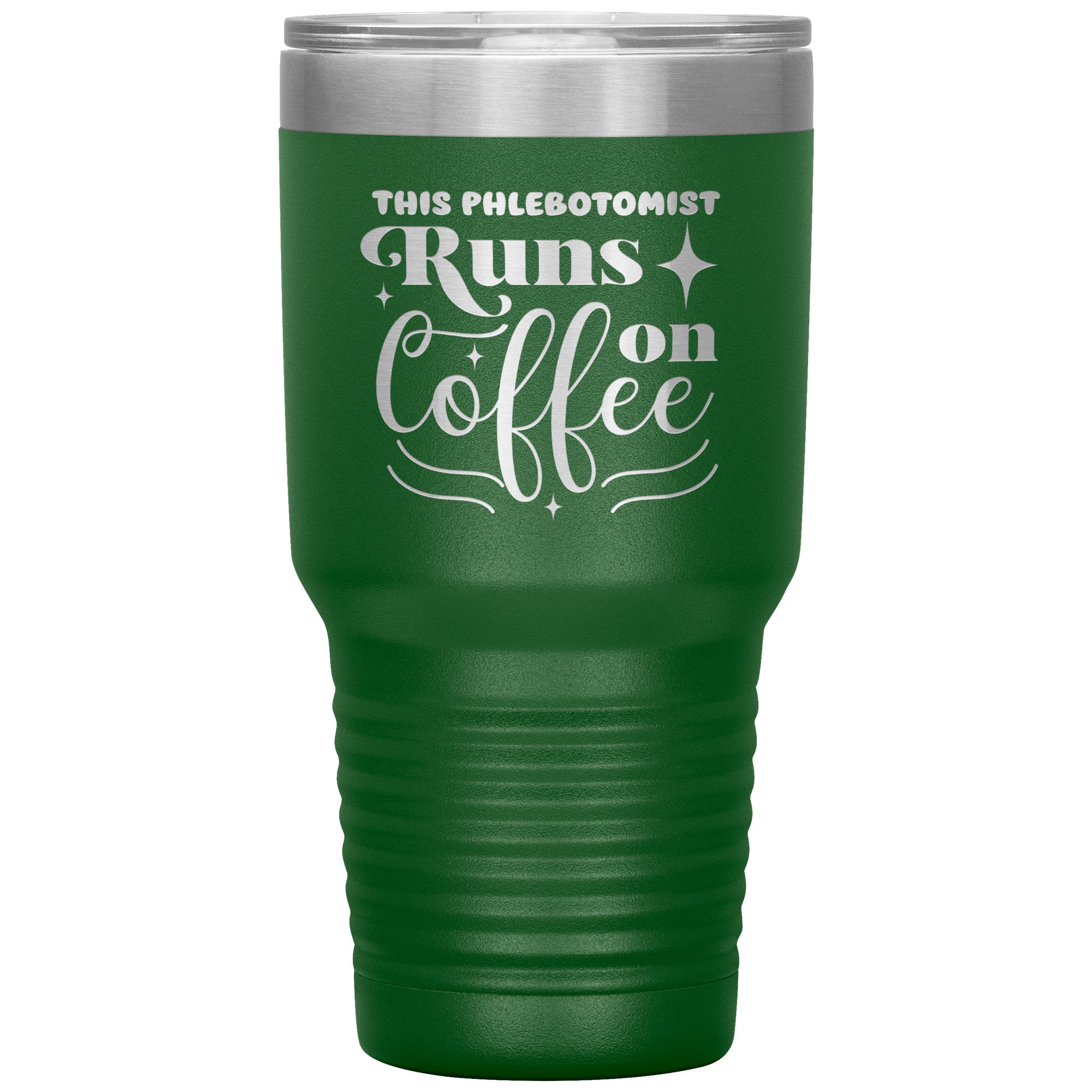 Caffeine-Powered Precision: The 'This Phlebotomist Runs on Coffee' 30oz Insulated Tumbler