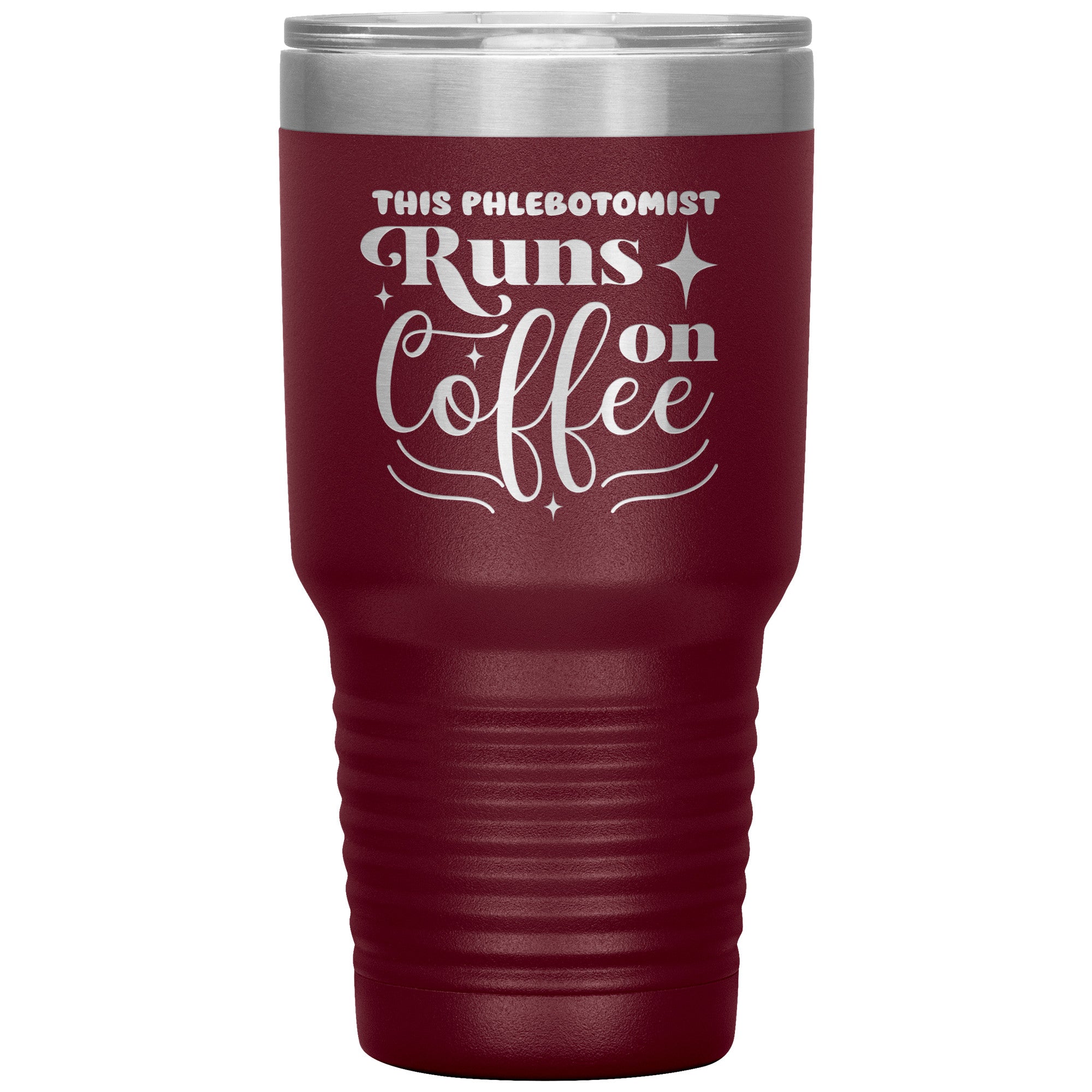 Caffeine-Powered Precision: The 'This Phlebotomist Runs on Coffee' 30oz Insulated Tumbler