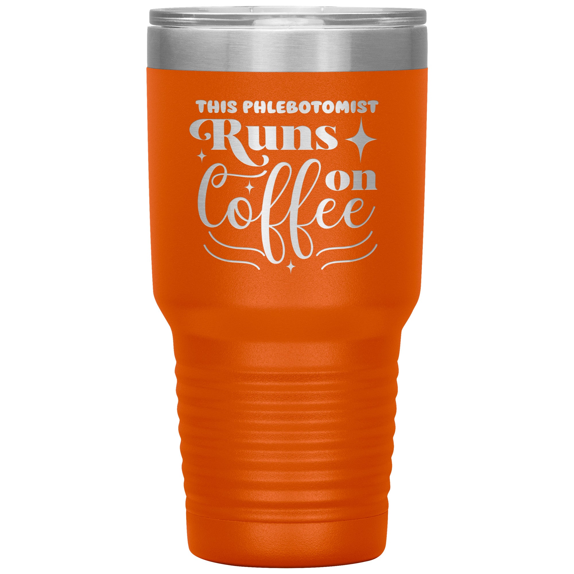 Caffeine-Powered Precision: The 'This Phlebotomist Runs on Coffee' 30oz Insulated Tumbler