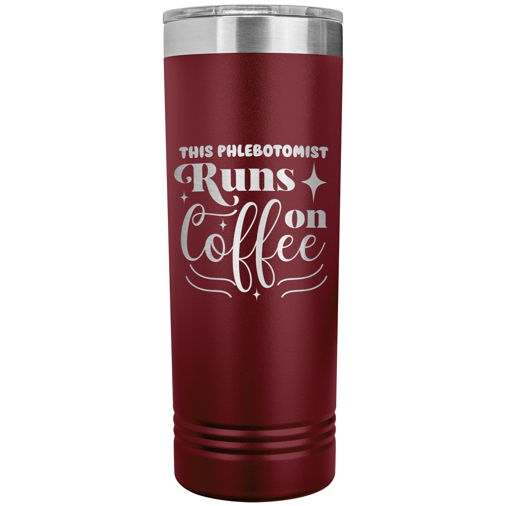 Caffeine on the Go: The 'This Phlebotomist Runs on Coffee' 22oz Skinny Tumbler
