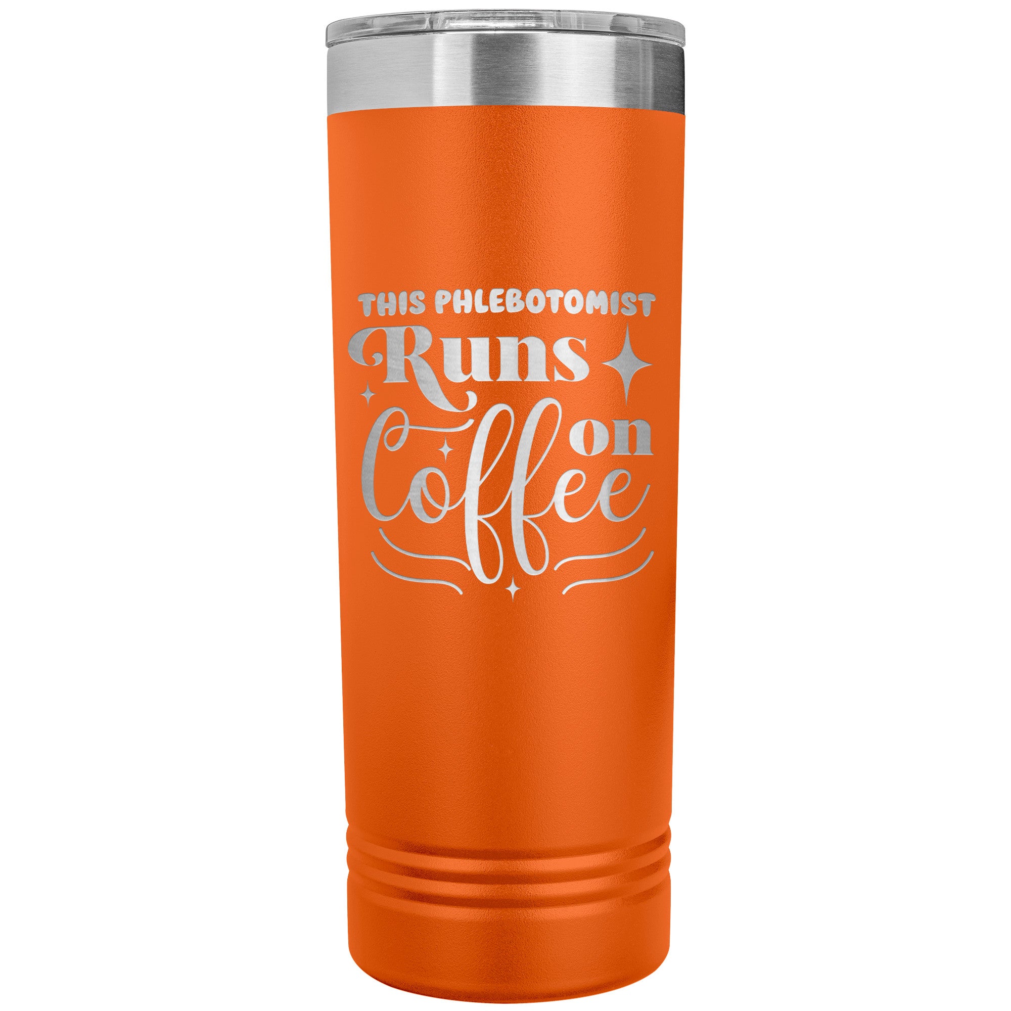 Caffeine on the Go: The 'This Phlebotomist Runs on Coffee' 22oz Skinny Tumbler