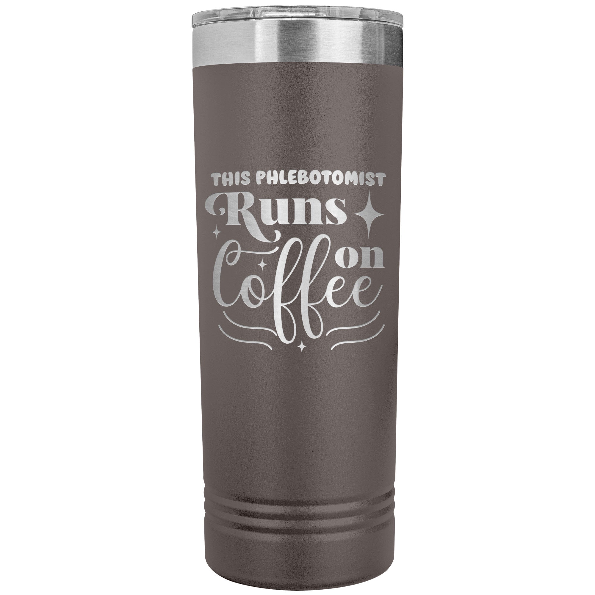 Caffeine on the Go: The 'This Phlebotomist Runs on Coffee' 22oz Skinny Tumbler