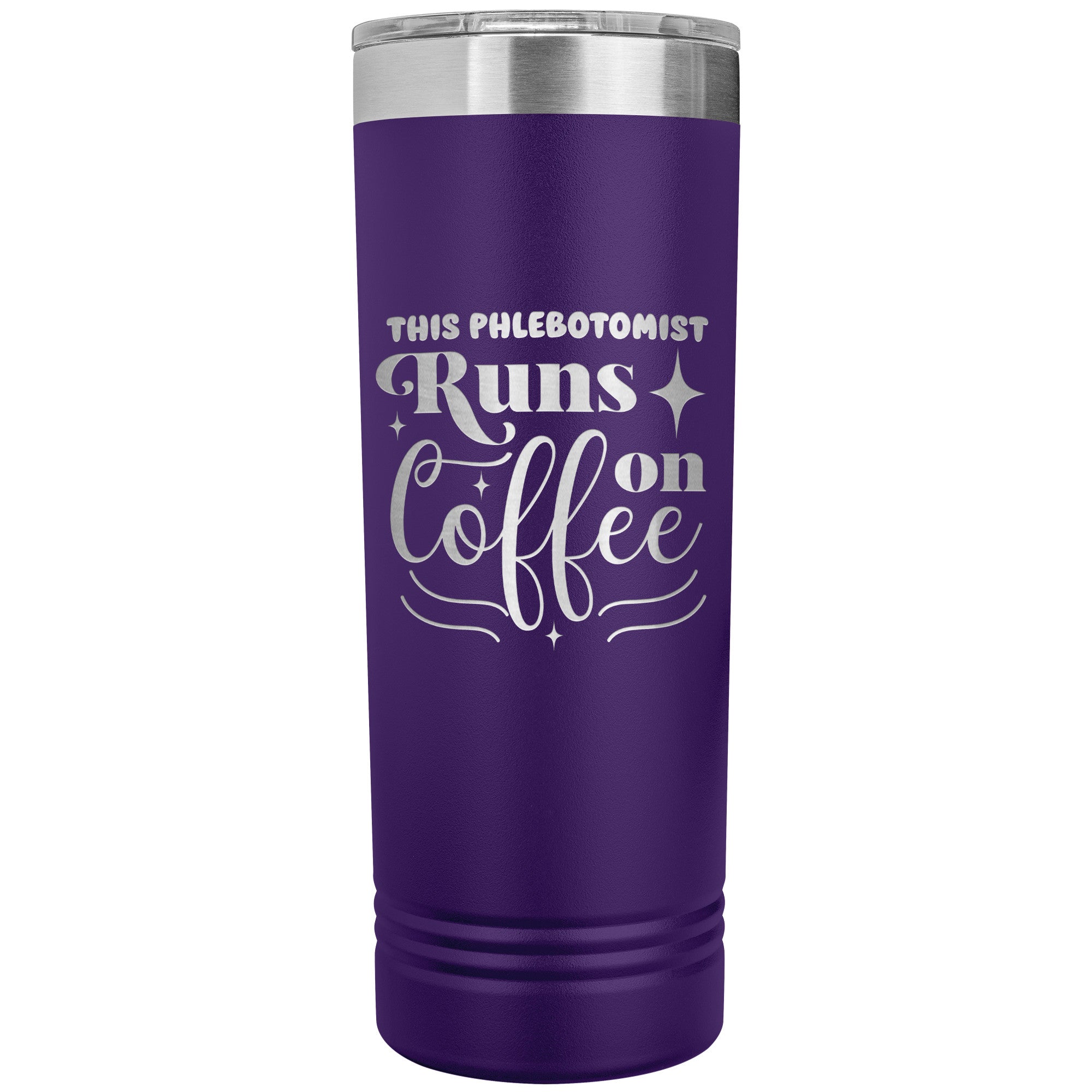 Caffeine on the Go: The 'This Phlebotomist Runs on Coffee' 22oz Skinny Tumbler