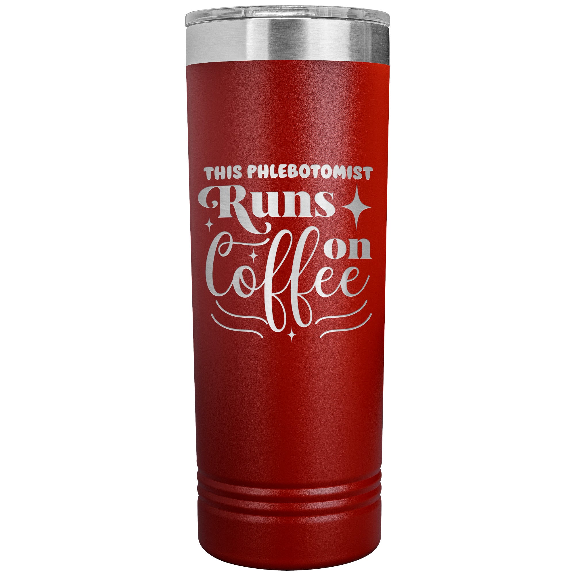 Caffeine on the Go: The 'This Phlebotomist Runs on Coffee' 22oz Skinny Tumbler