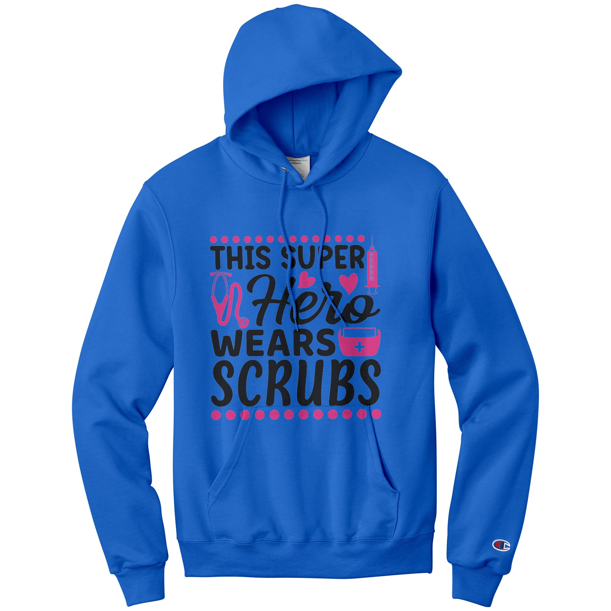 Champion Hoodie - This Super Hero Wears Scrubs with Pink Medical Icons