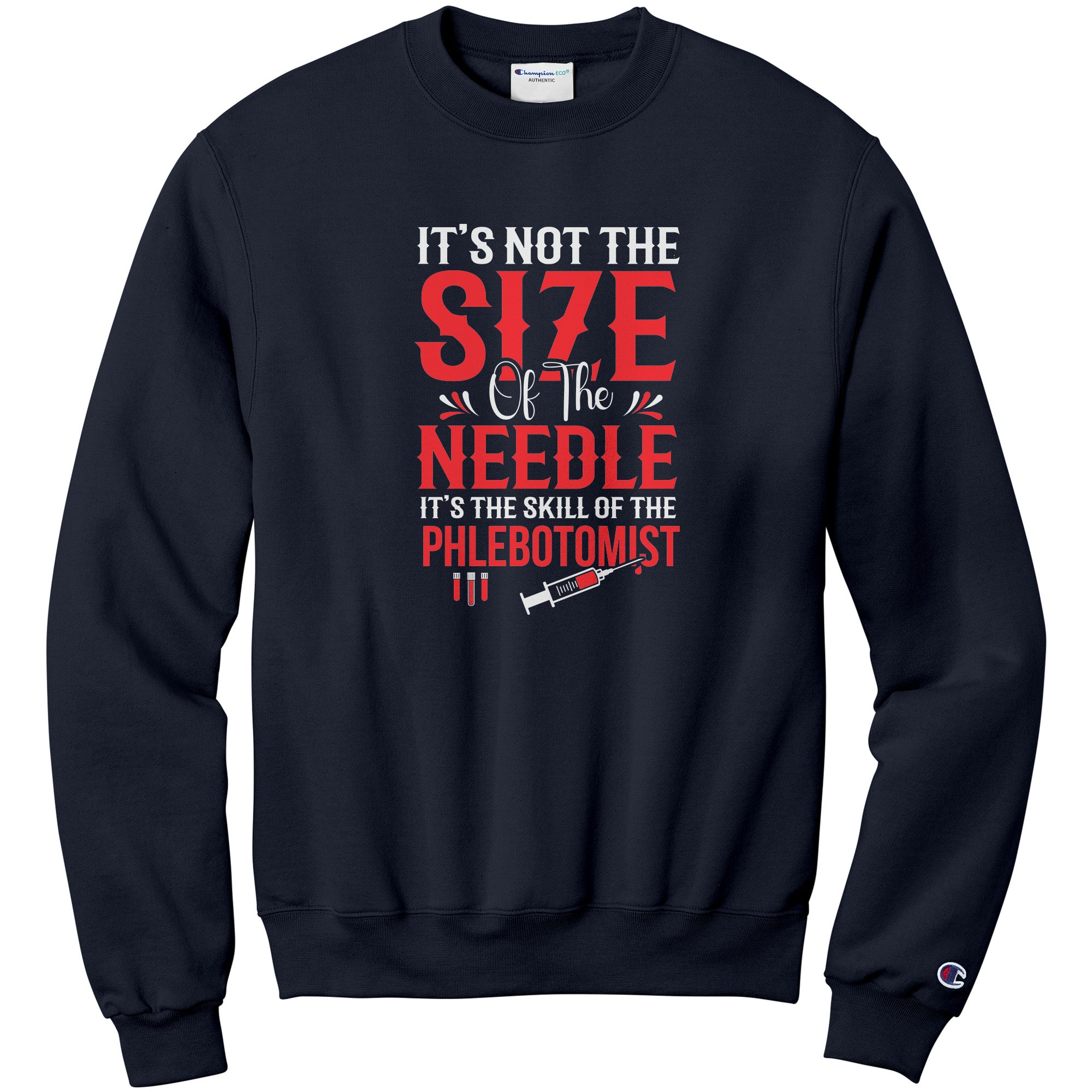 Champion Phlebotomist Sweatshirt - Celebrate Skill and Comfort