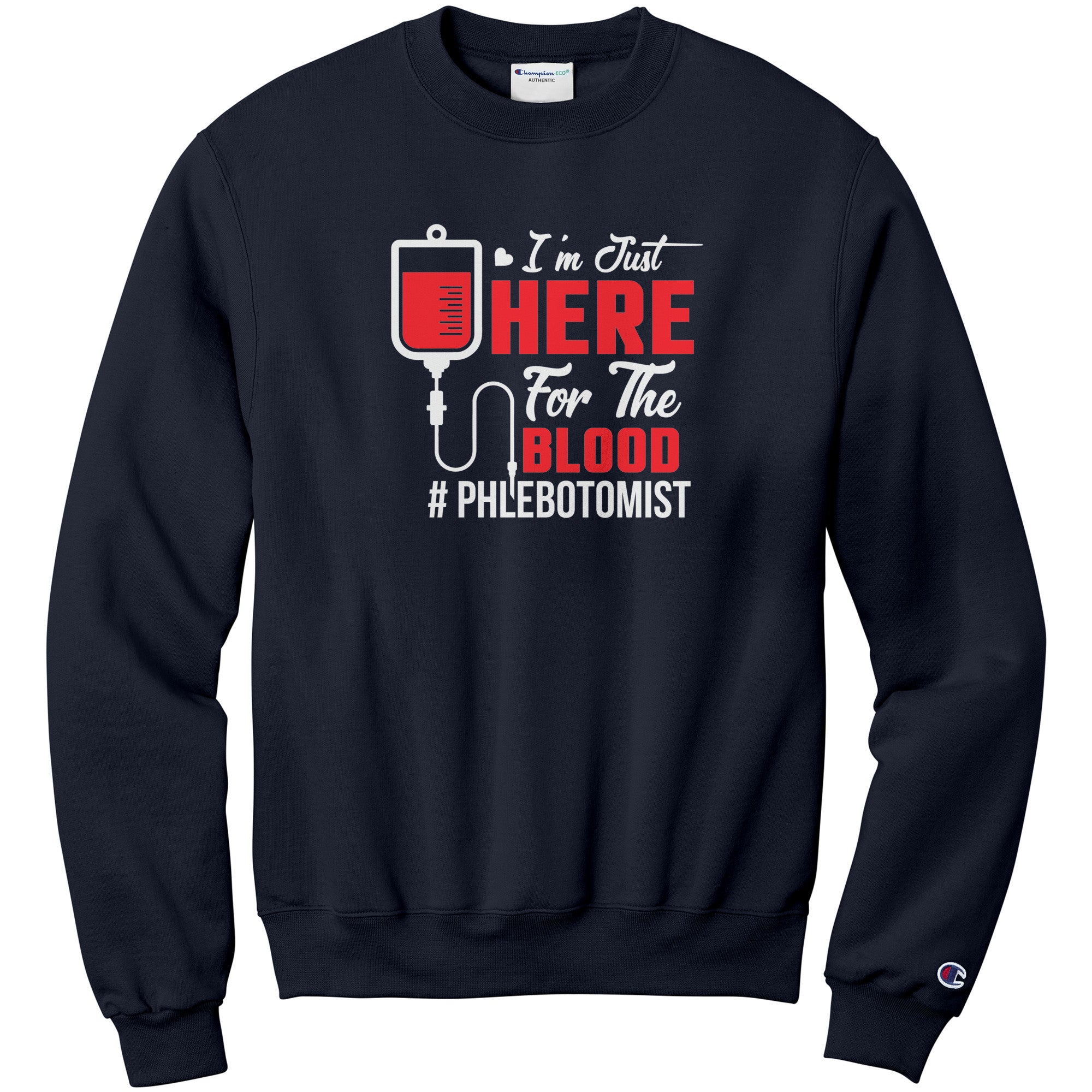 Champion Phlebotomist Sweatshirt - Stay Comfortable and Stylish on the Job