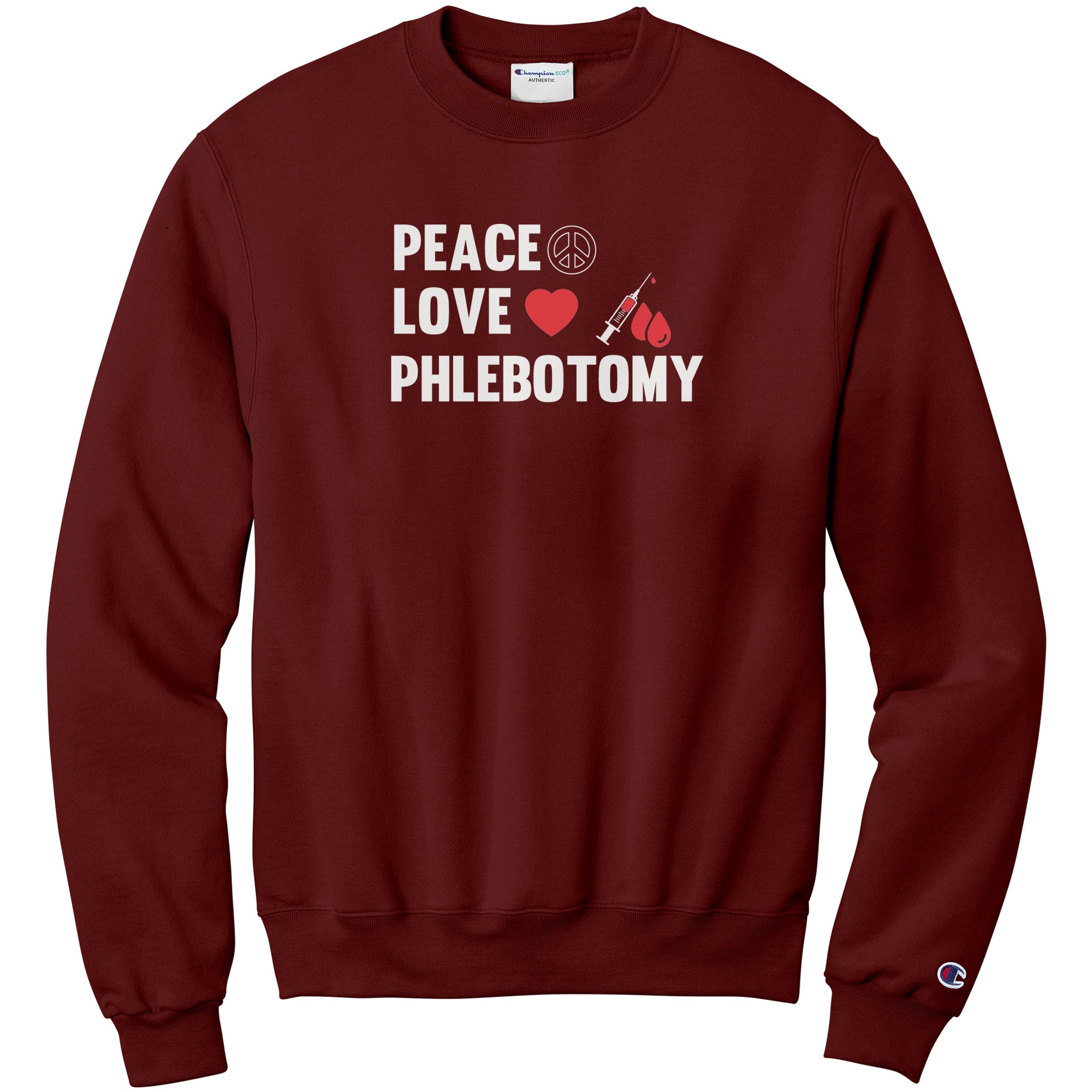 Champion Phlebotomist Sweatshirt - Wear Your Passion with 'Peace Love Phlebotomy