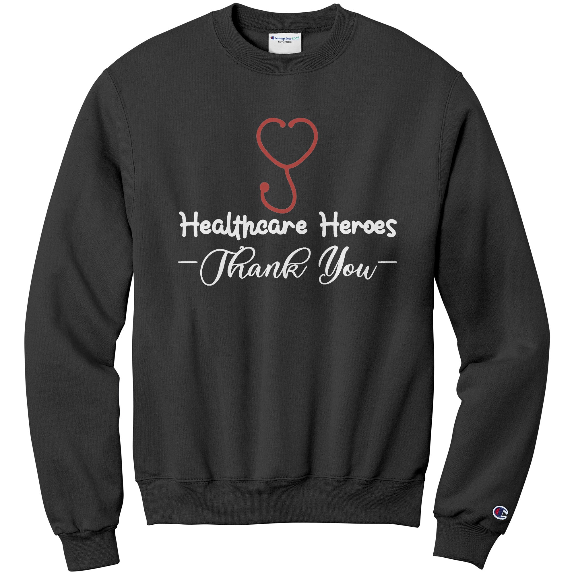 Champion Sweatshirt - Heart Stethoscope Design Celebrating Healthcare Heroes