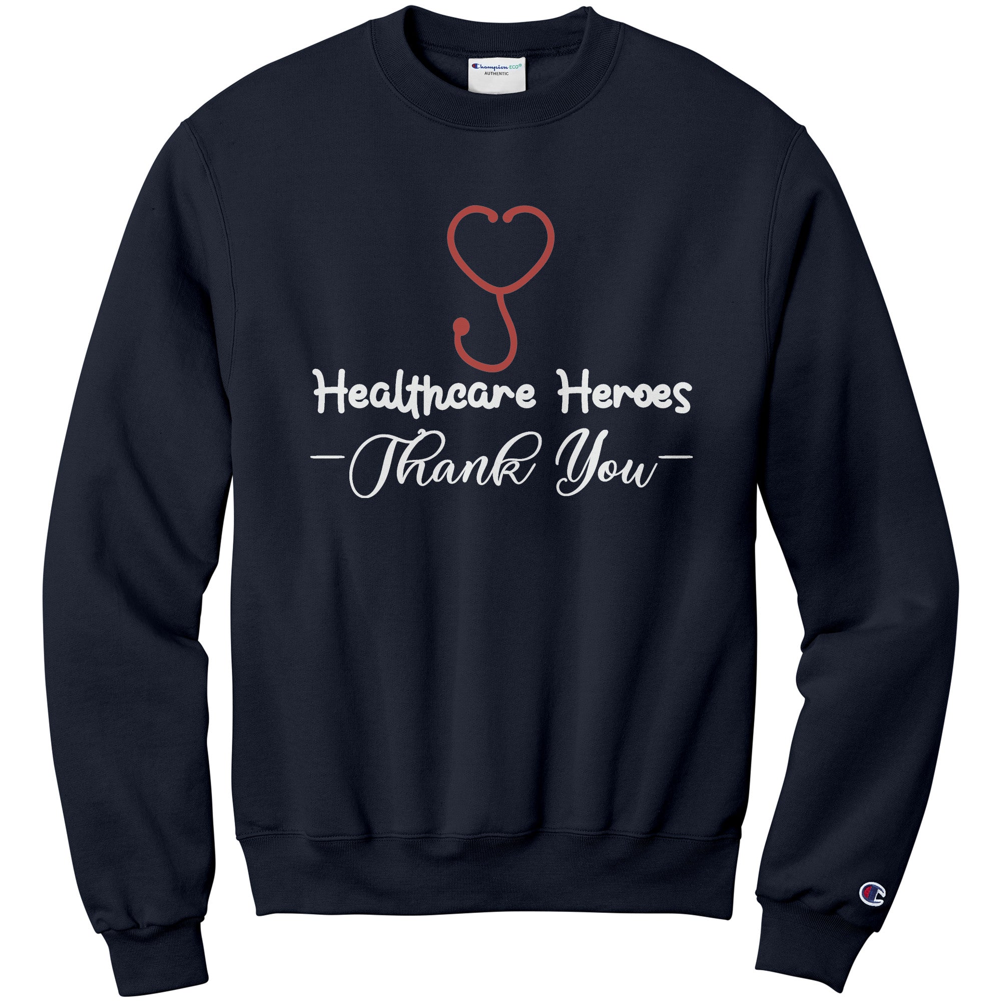 Champion Sweatshirt - Heart Stethoscope Design Celebrating Healthcare Heroes