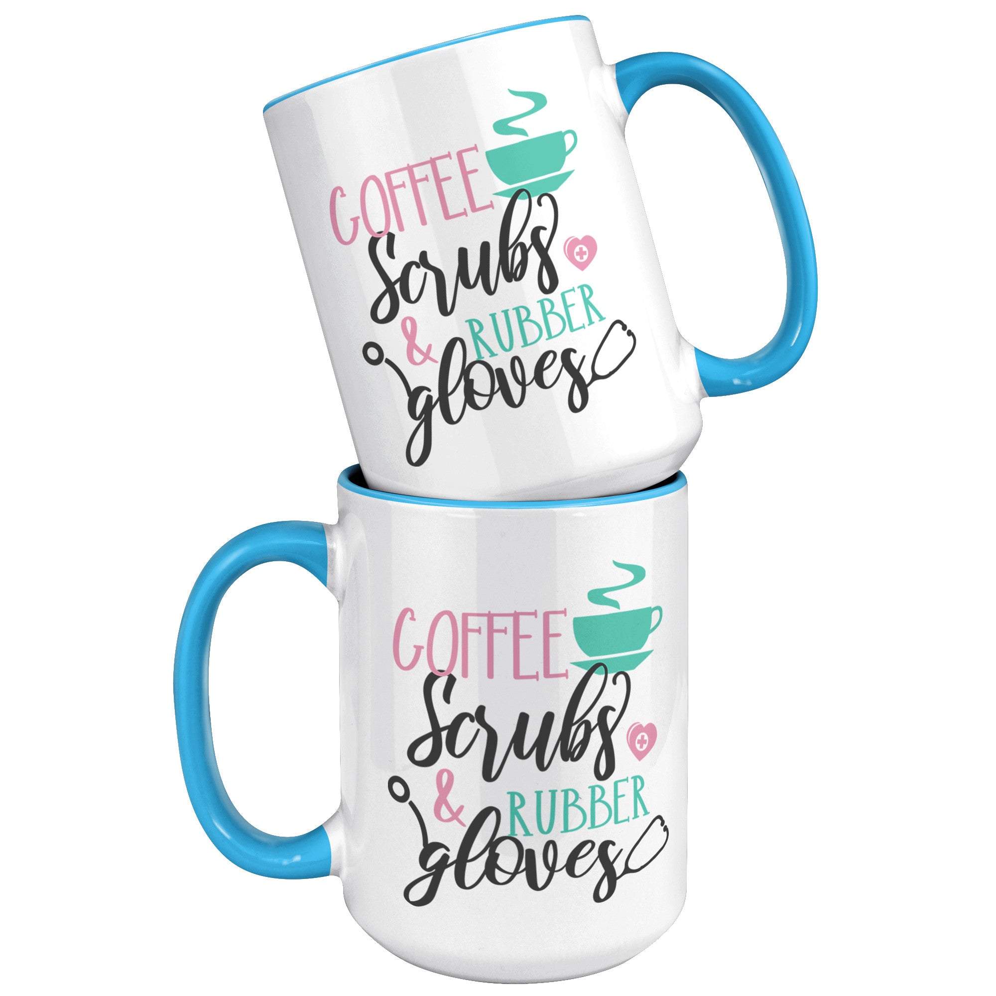 Coffee, Scrubs, and Rubber Gloves 15oz Accent Mug – Stylish and Durable Mug for Healthcare Workers