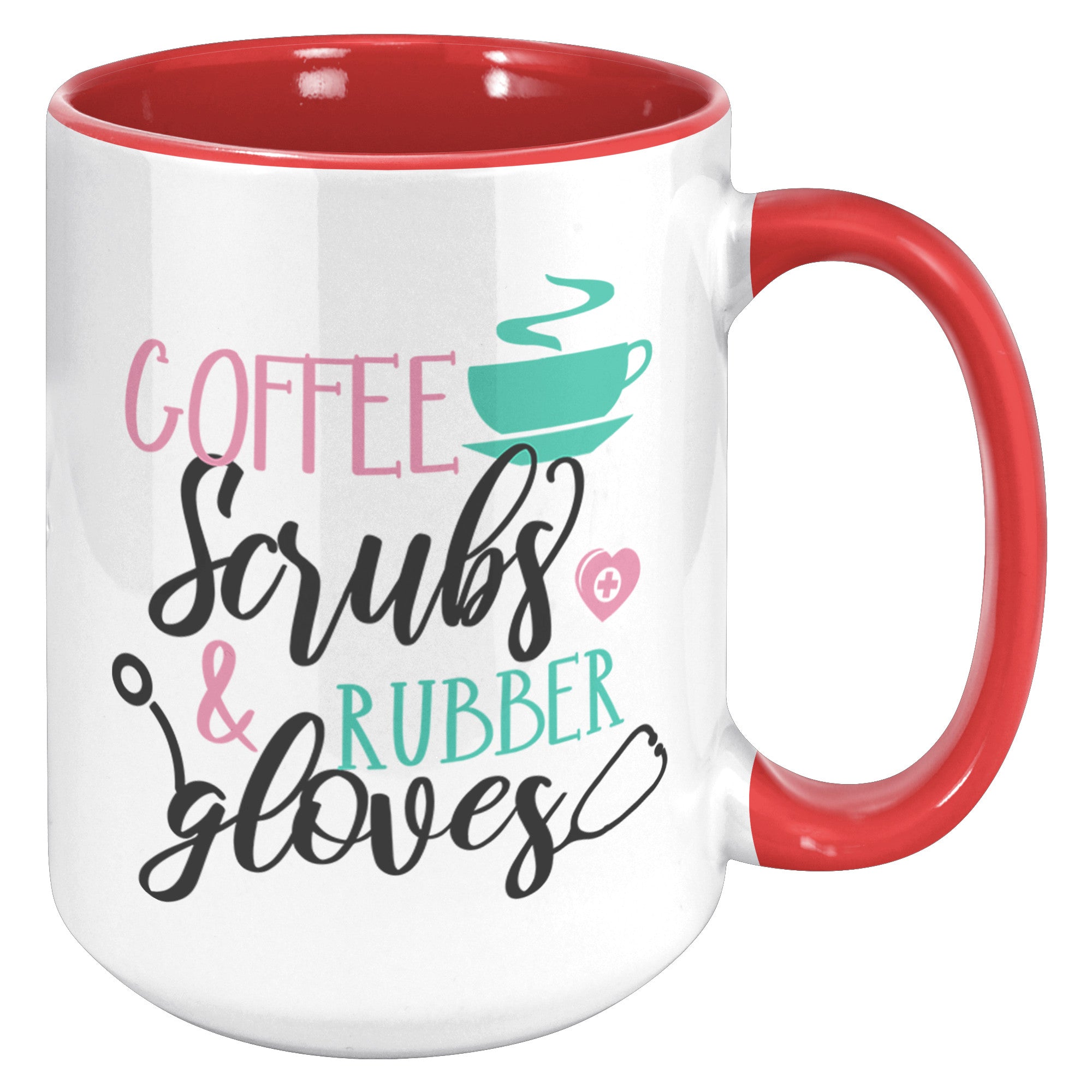 Coffee, Scrubs, and Rubber Gloves 15oz Accent Mug – Stylish and Durable Mug for Healthcare Workers