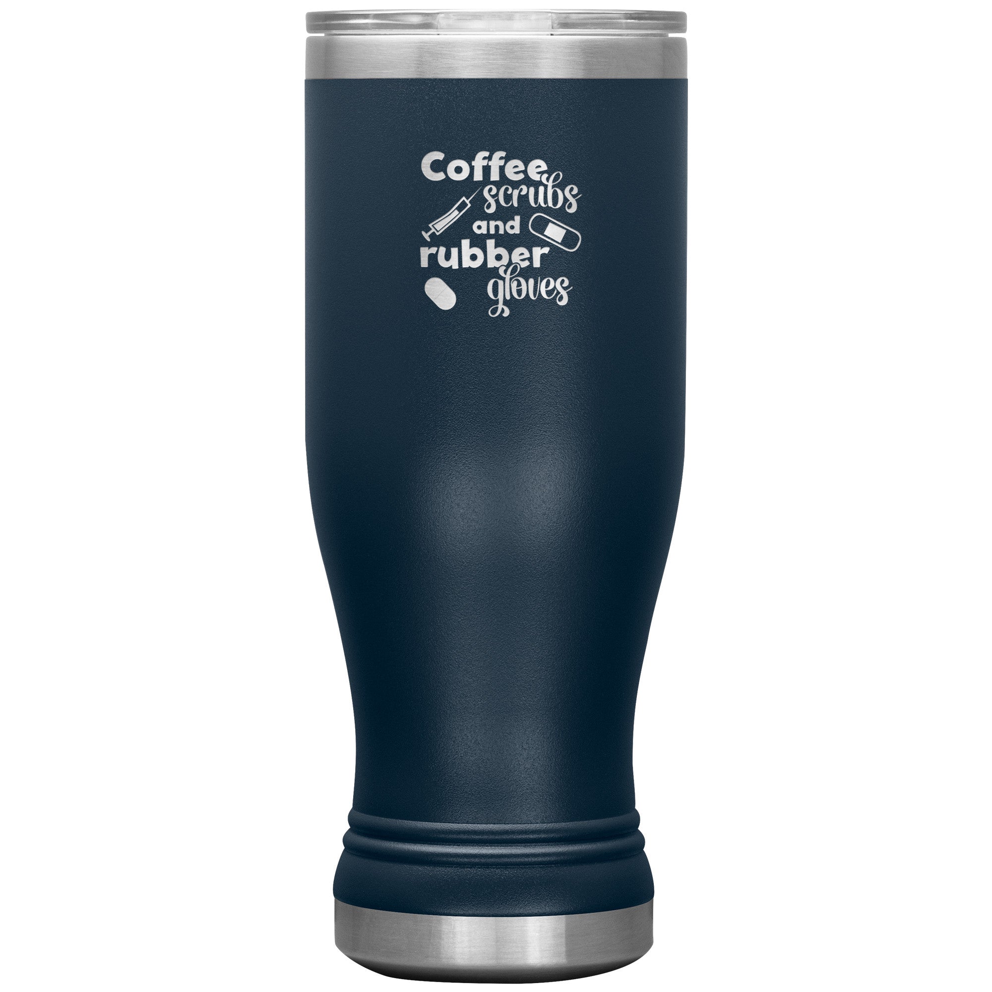 "Coffee, Scrubs, and Rubber Gloves" 20oz Polar Camel Insulated Tumbler – Celebrate Healthcare Heroes