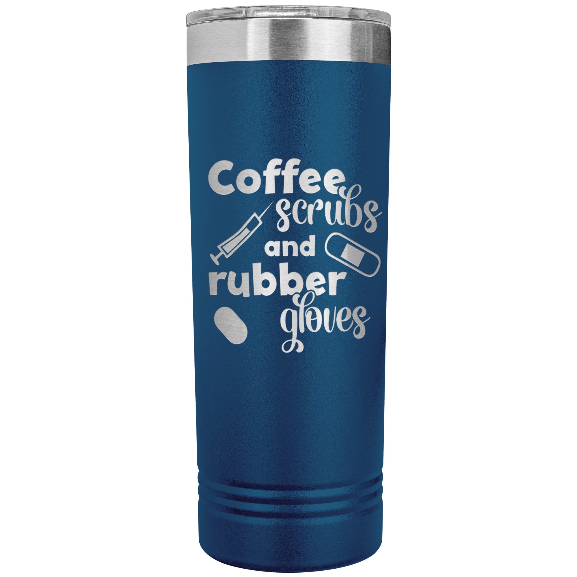 Coffee, Scrubs, and Rubber Gloves 22oz Polar Camel Skinny Tumbler - Perfect for Healthcare Heroes